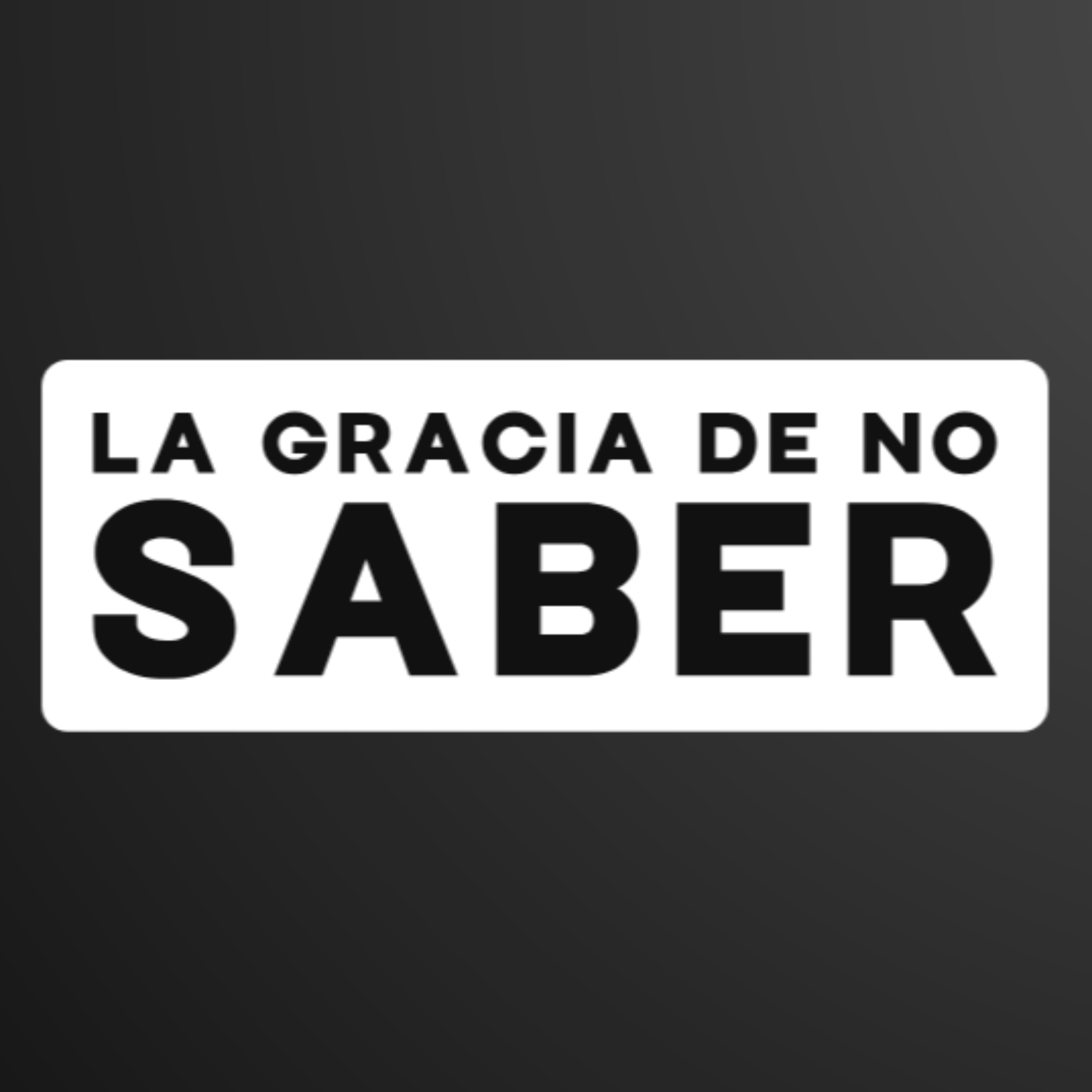 La Gracia de no saber