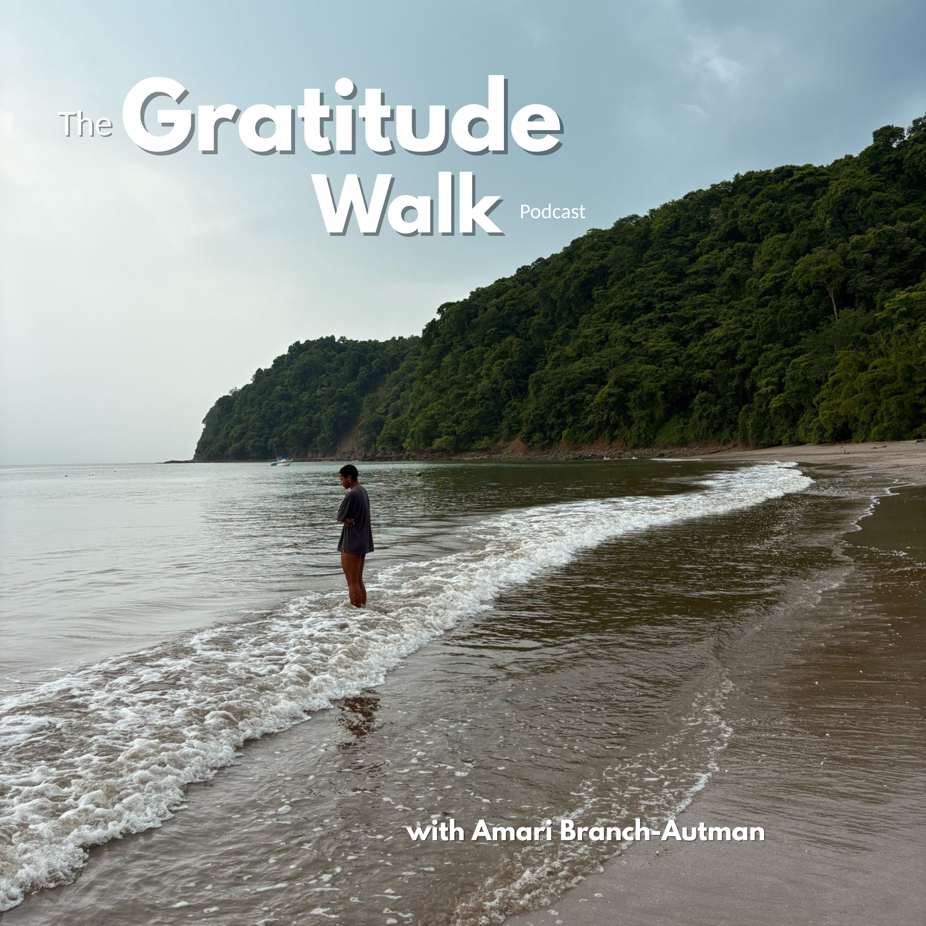 The Gratitude Walk Podcast