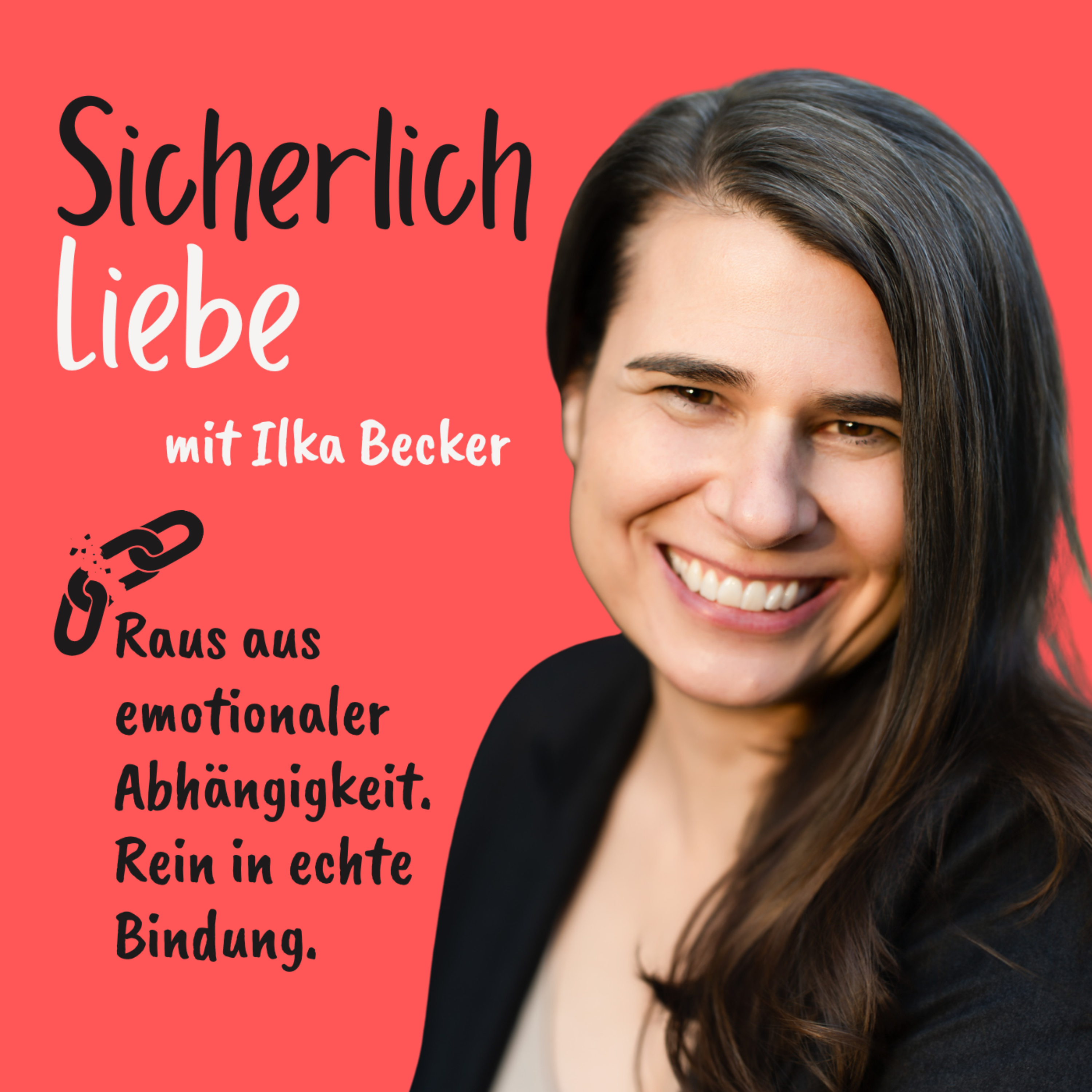 SICHERlich Liebe – Emotionale Abhängigkeit lösen. Rein in sichere Bindung. podcast artwork