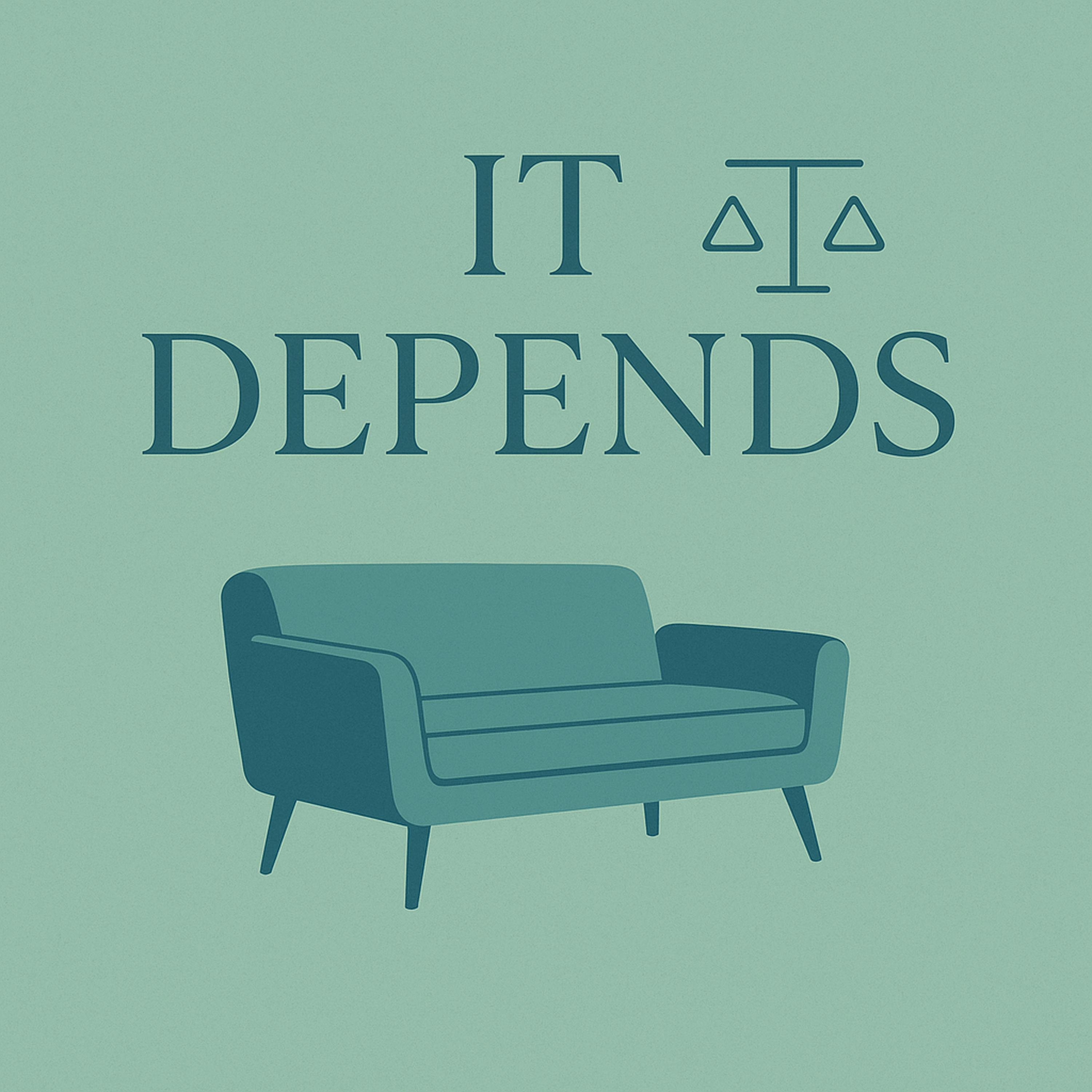 It Depends