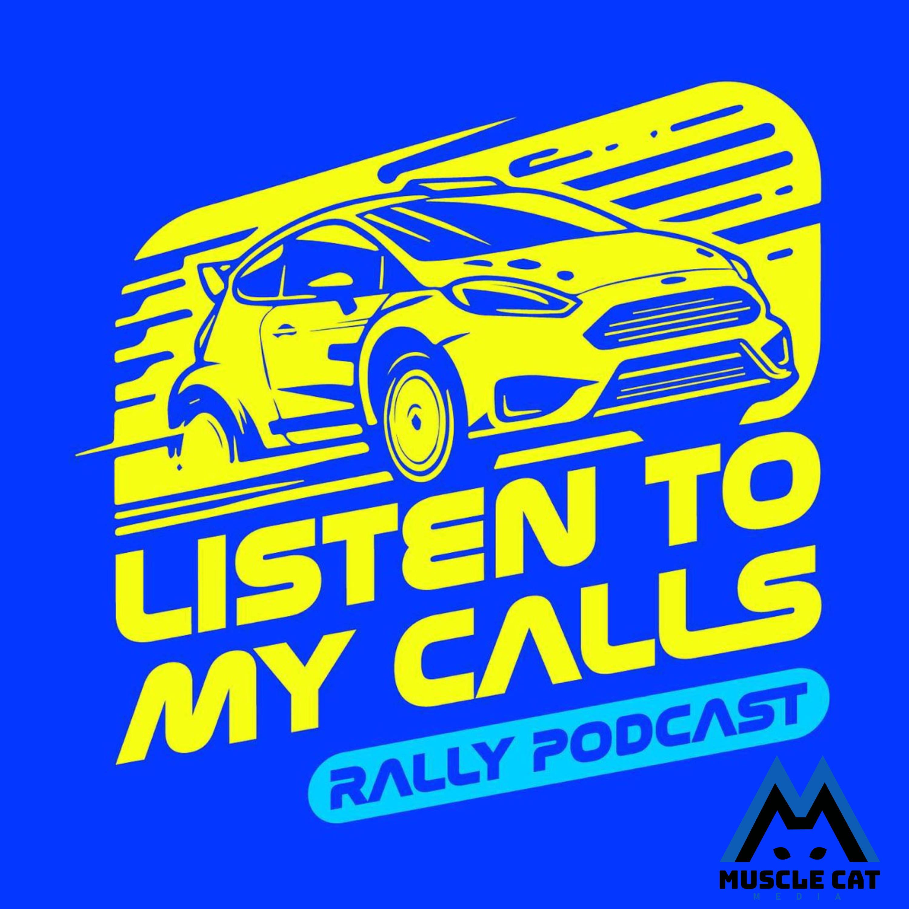 Listen To My Calls Rally Podcast (WRC)