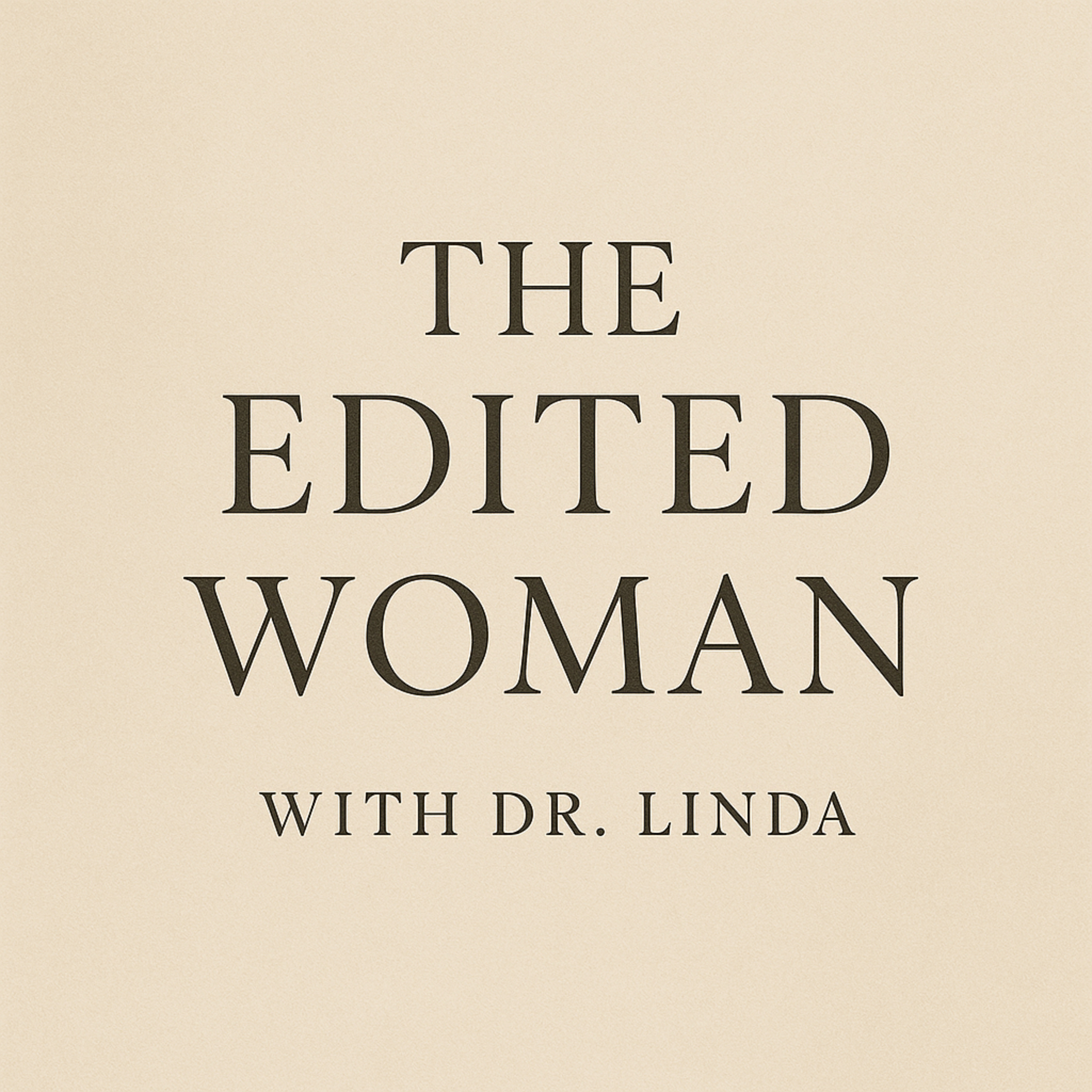 The Edited Woman podcast artwork