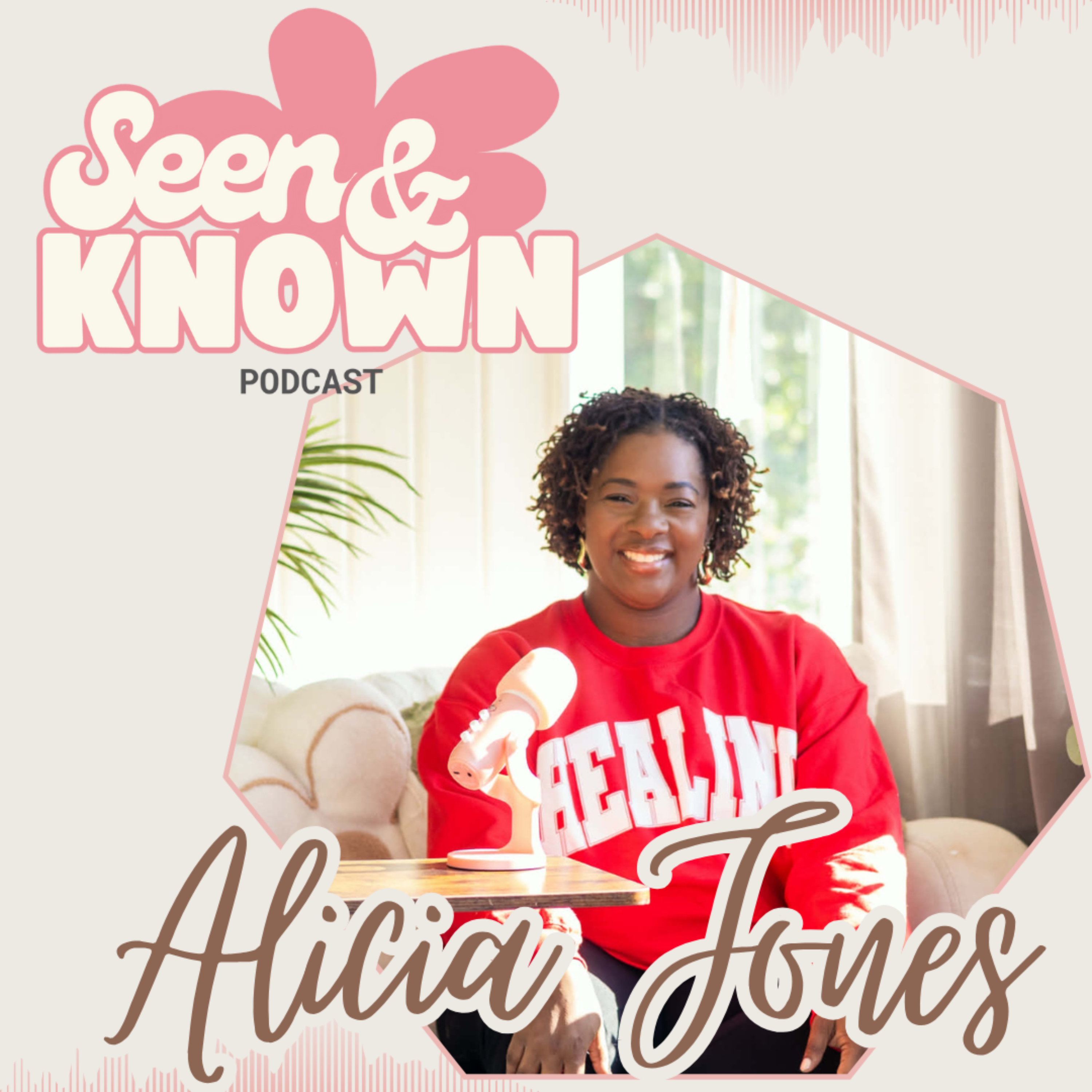 Seen & Known w/ Alicia Jones cover art