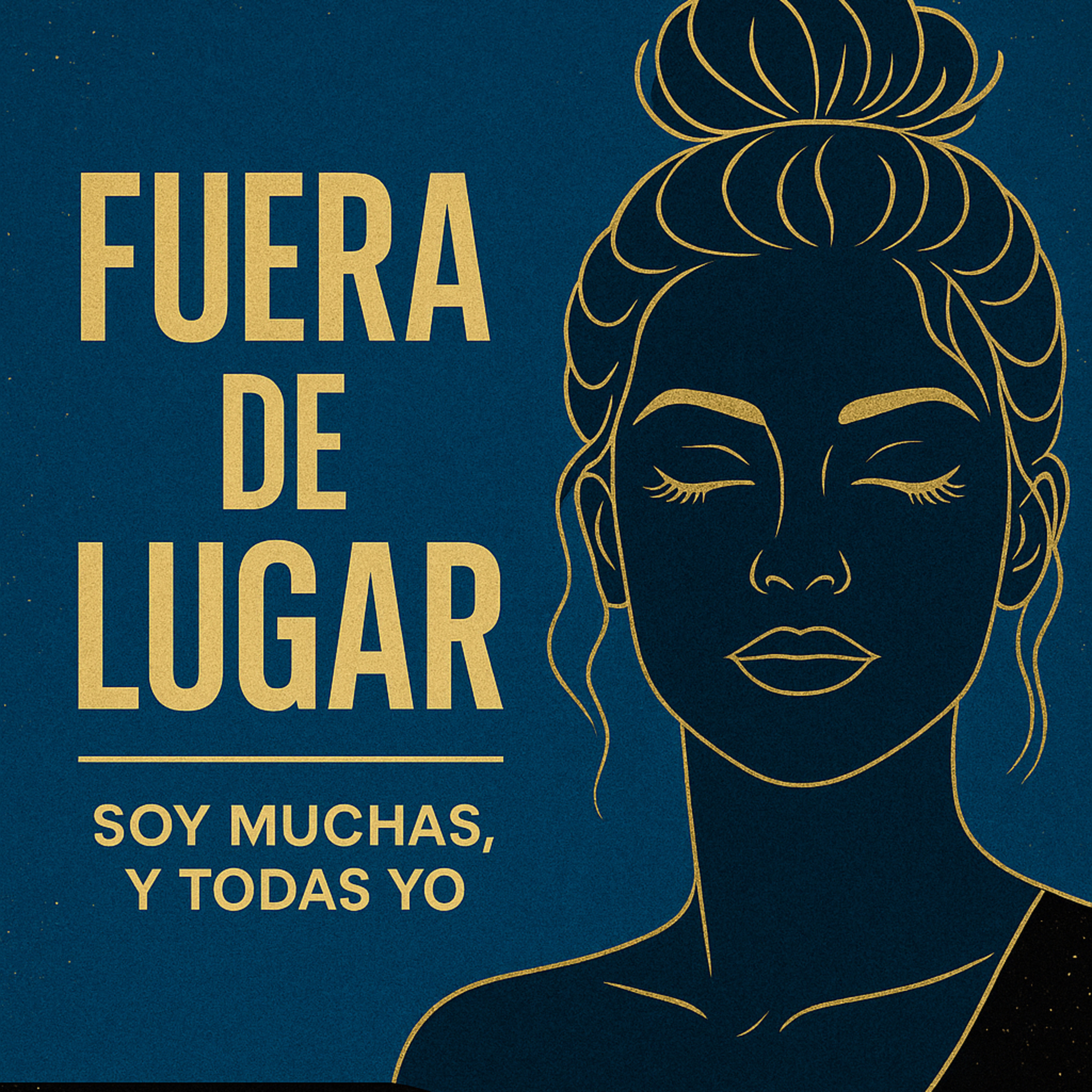 Fuera de lugar “Soy muchas y todas yo” con Anii Cruz