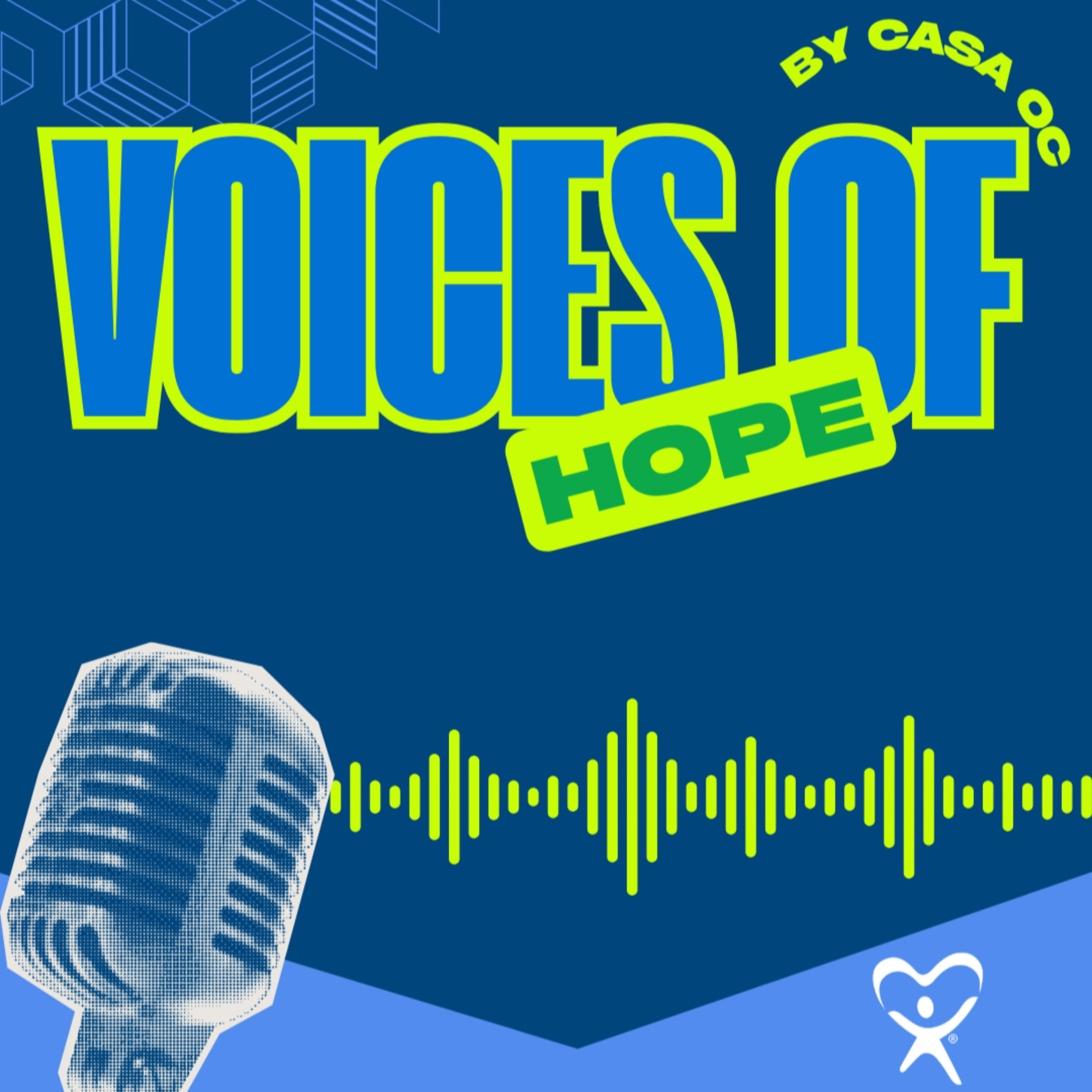 Voices of Hope by CASA OC podcast artwork