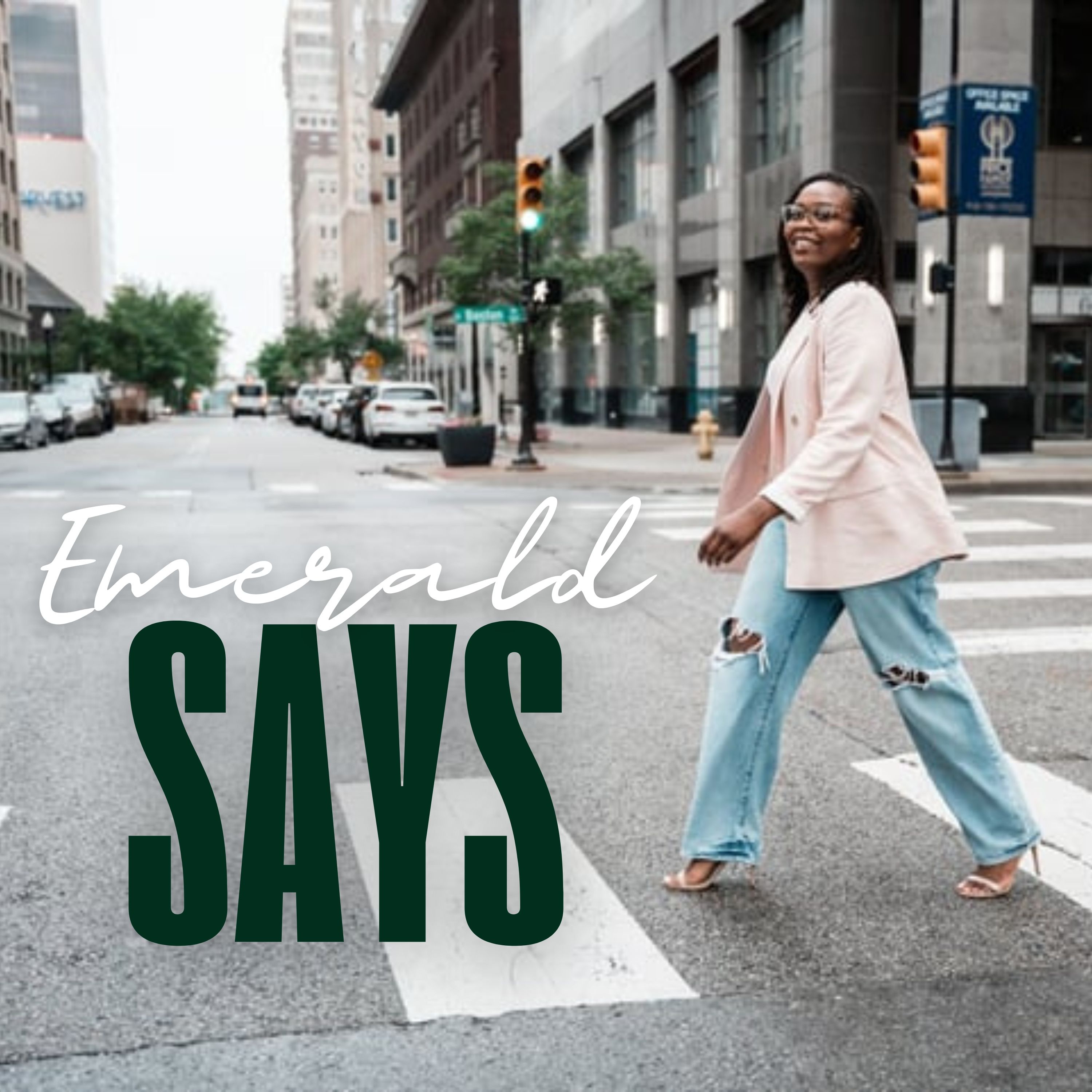 Emerald Says