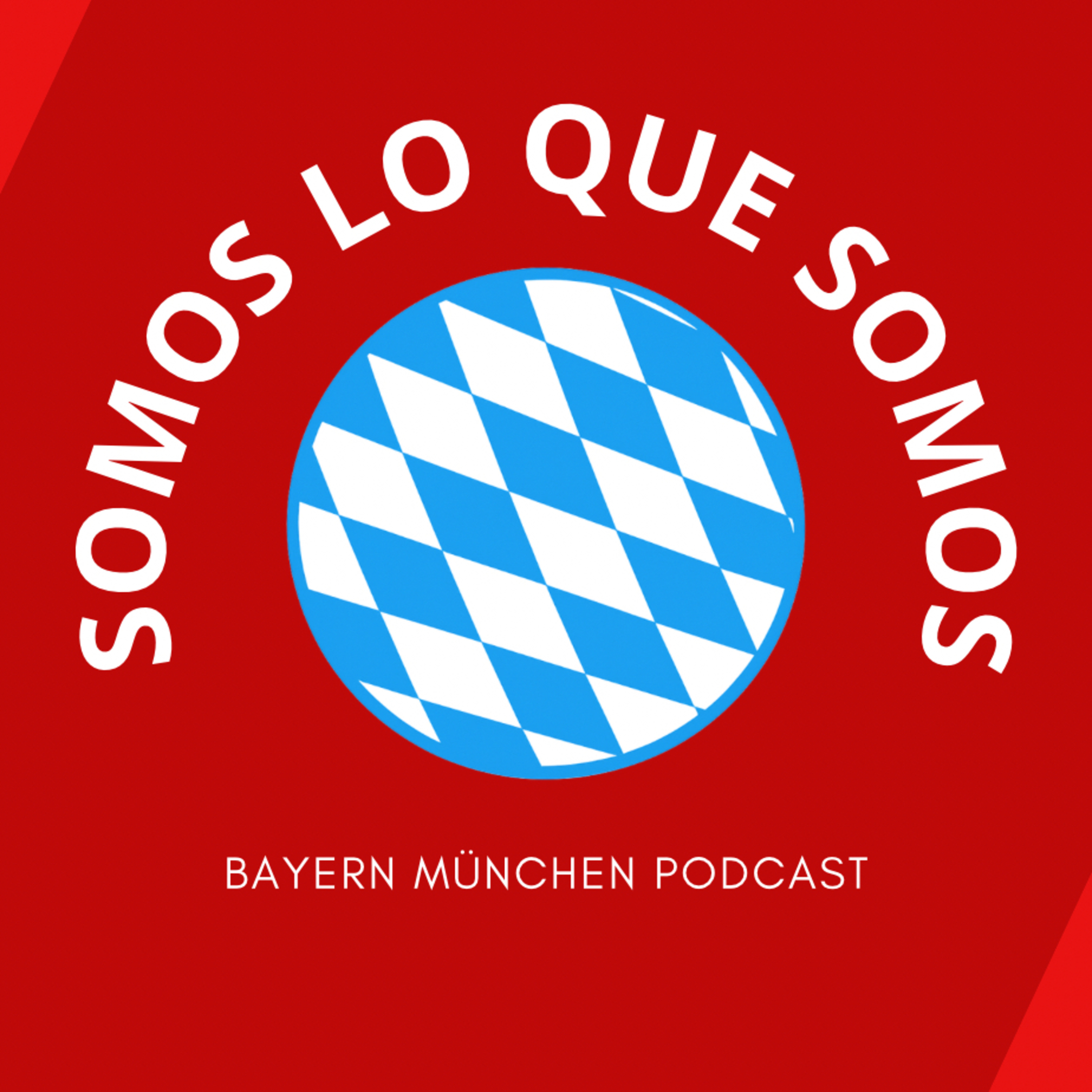 SOMOS LO QUE SOMOS | Bayern Múnich 