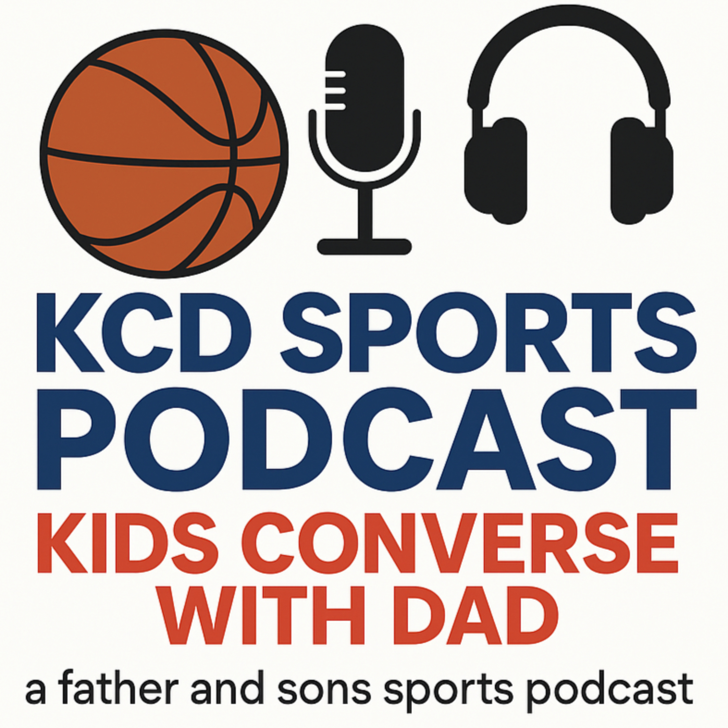 Kids Converse with Dad Sports Podcast
