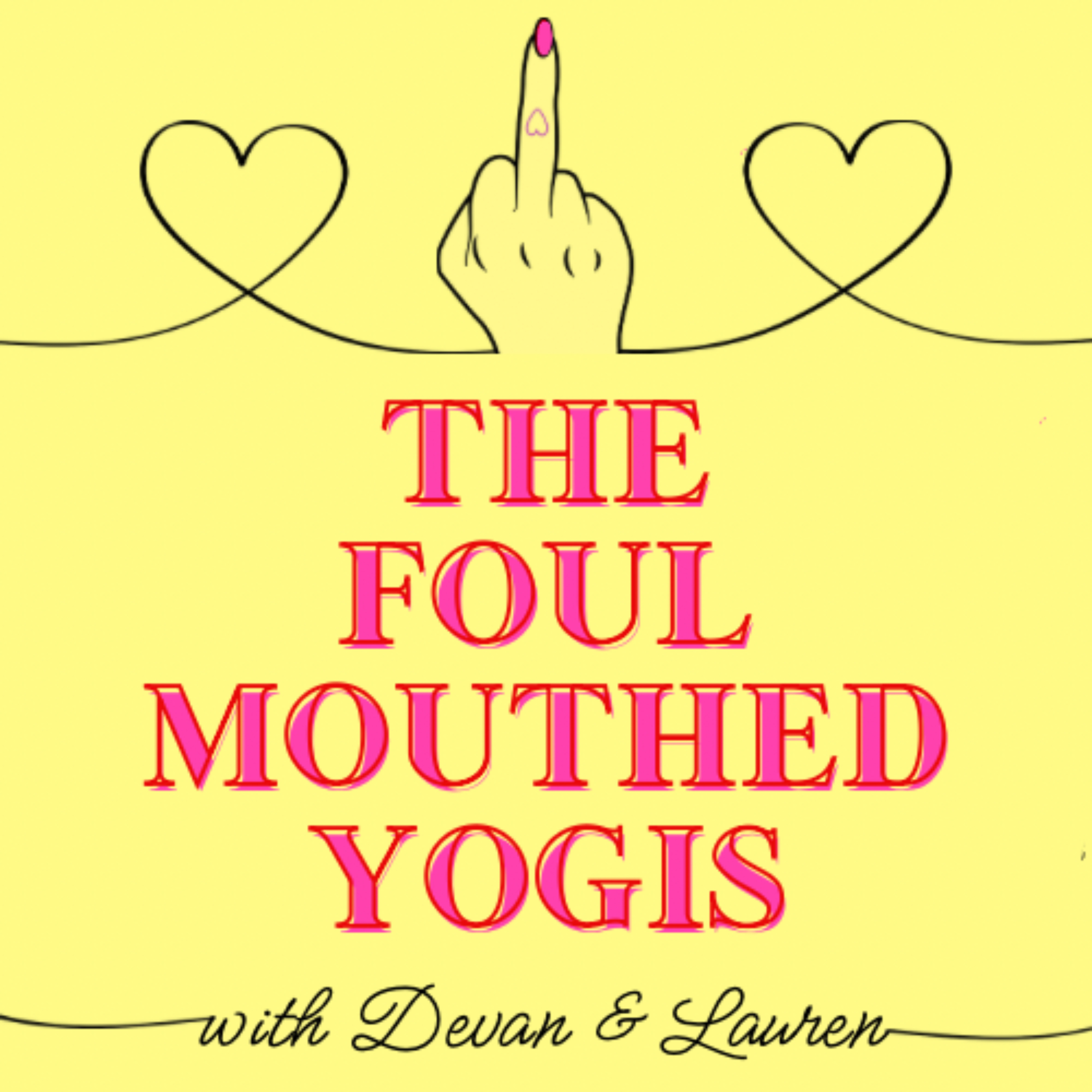 The Foul Mouthed Yogis podcast artwork