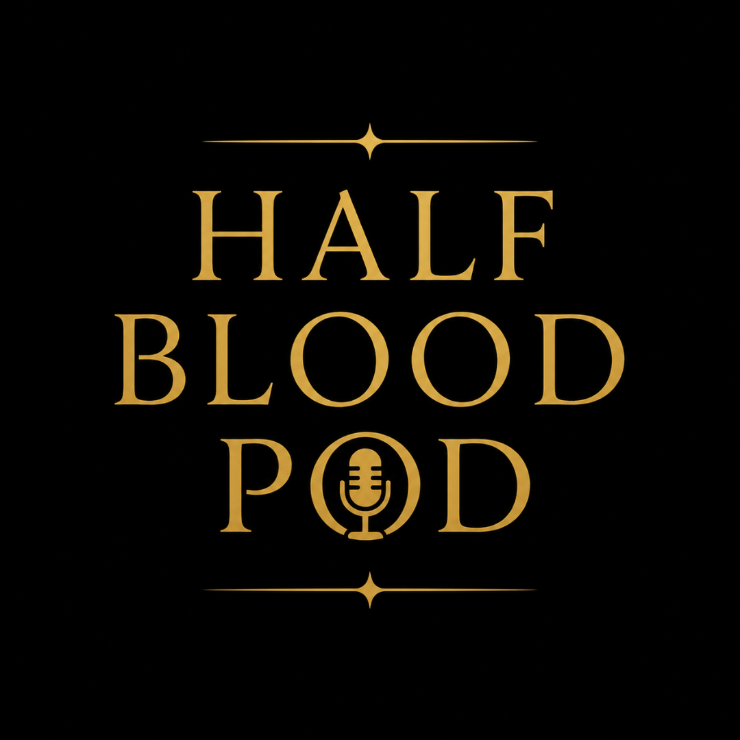 Half Blood Pod - A Harry Potter Podcast