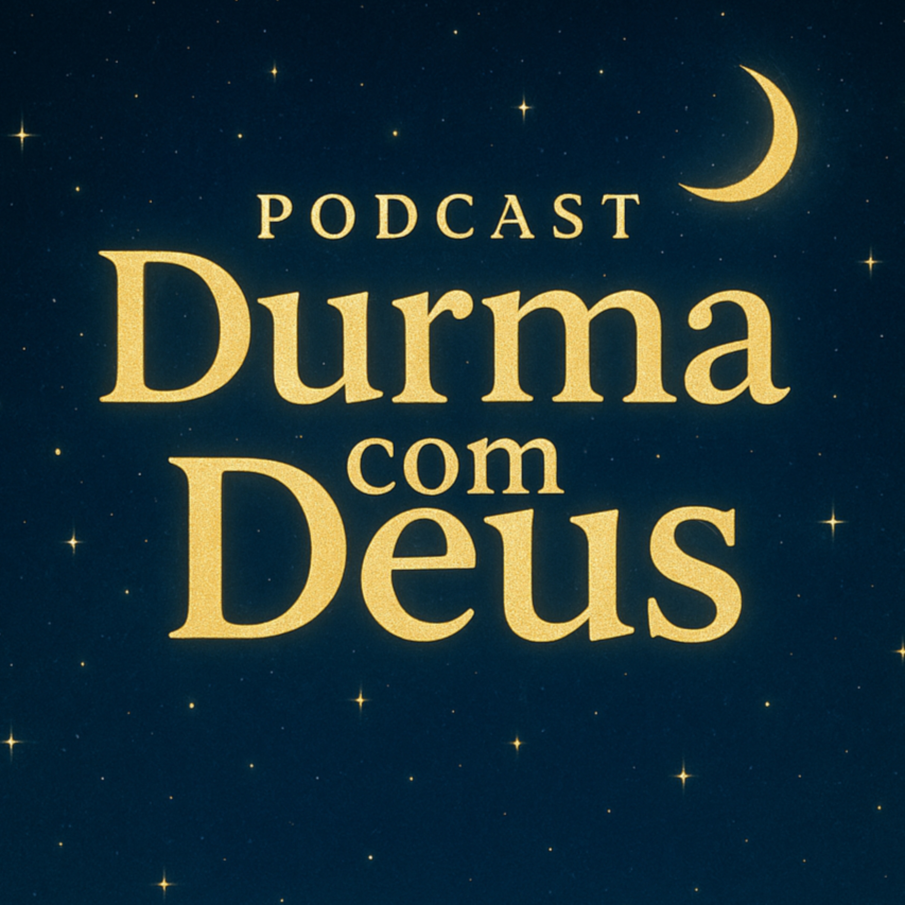 Podcast Durma com Deus