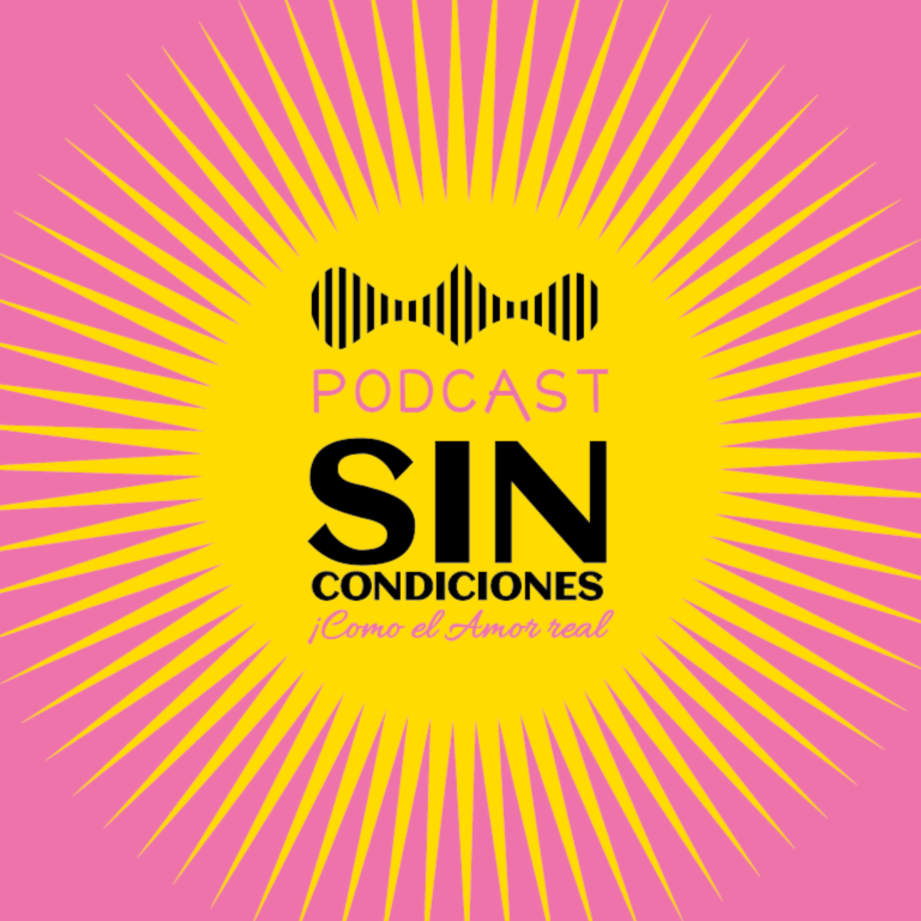 Podcast Sin Condiciones