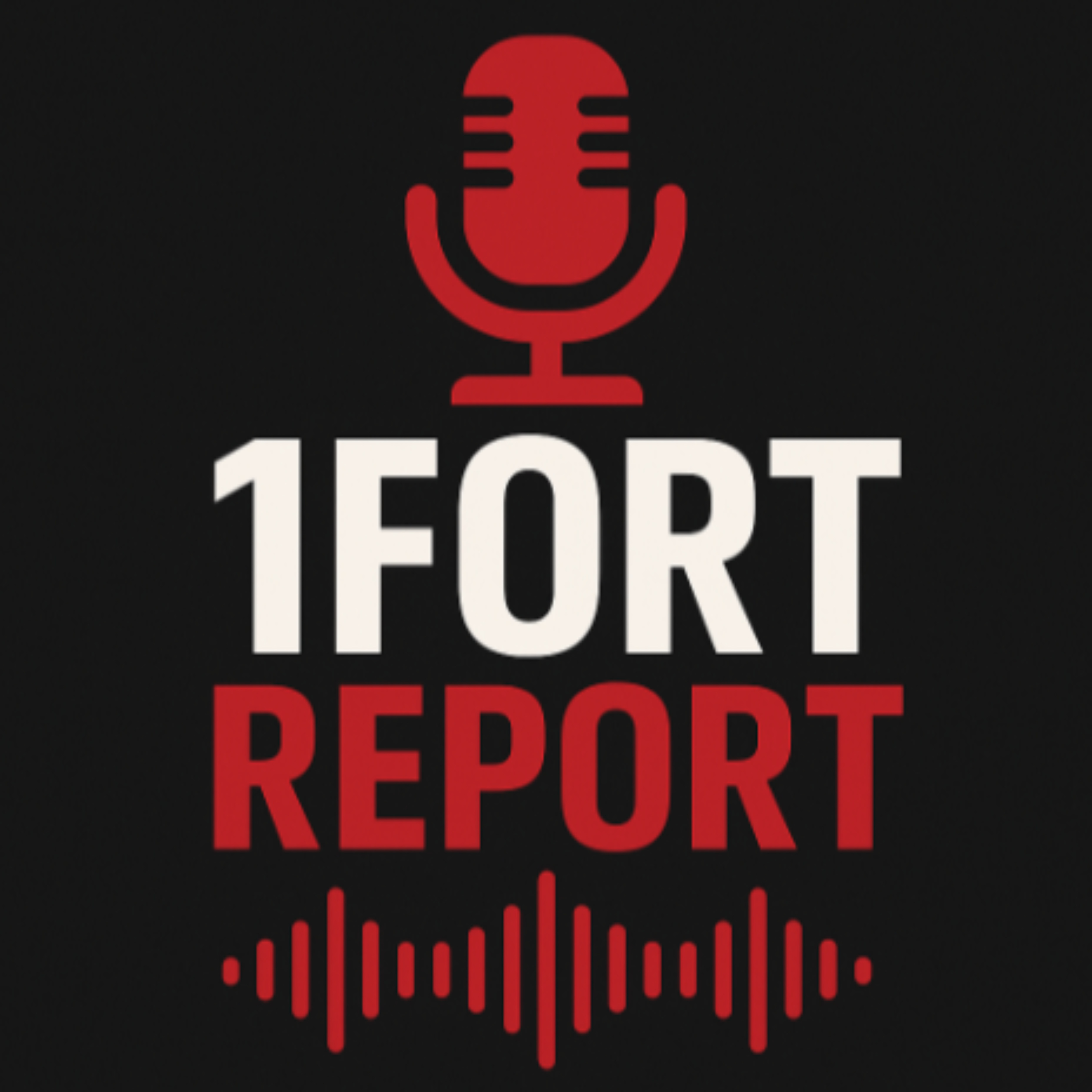 THE 1FORT REPORT