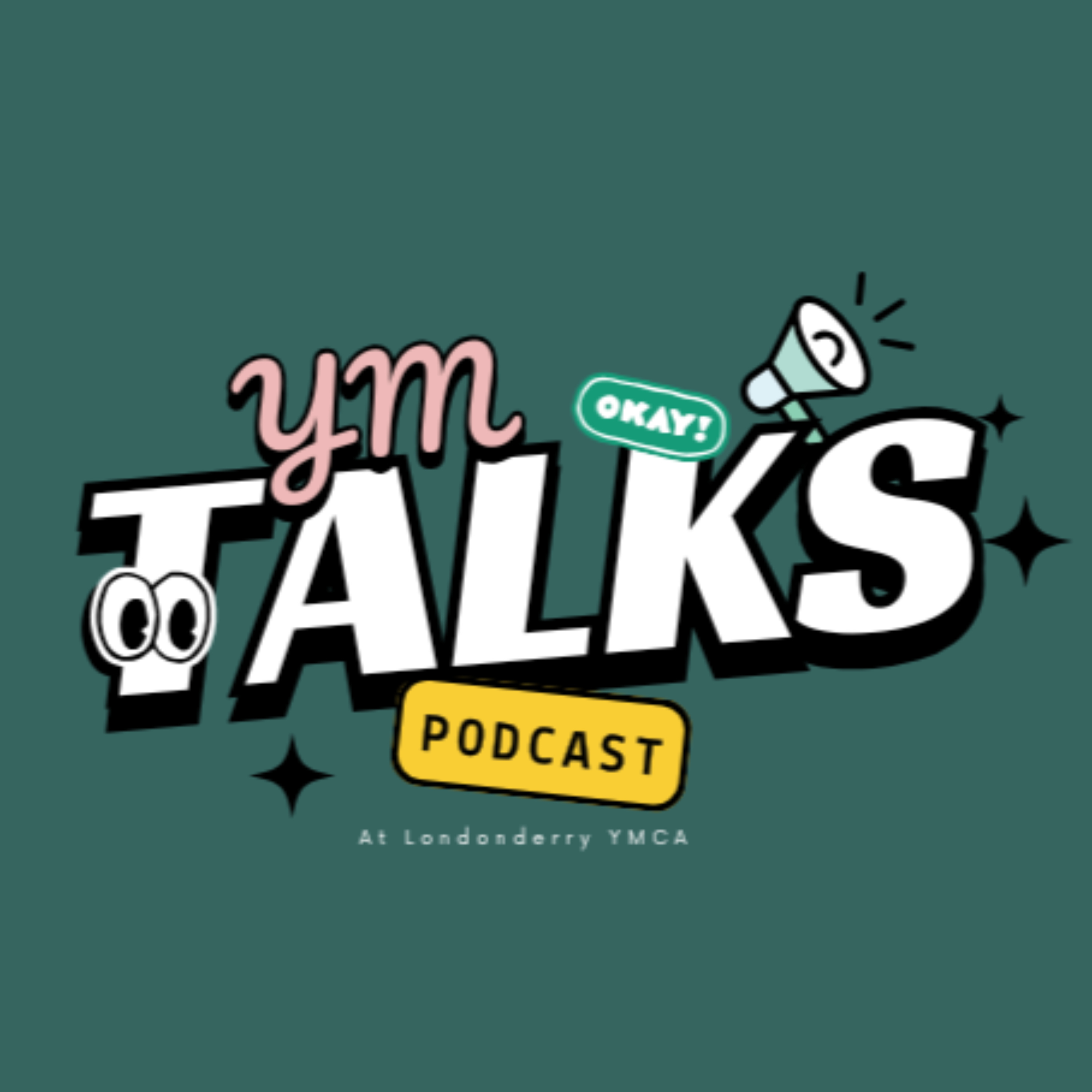 YM Talks Podcast @ Londonderry YMCA podcast artwork