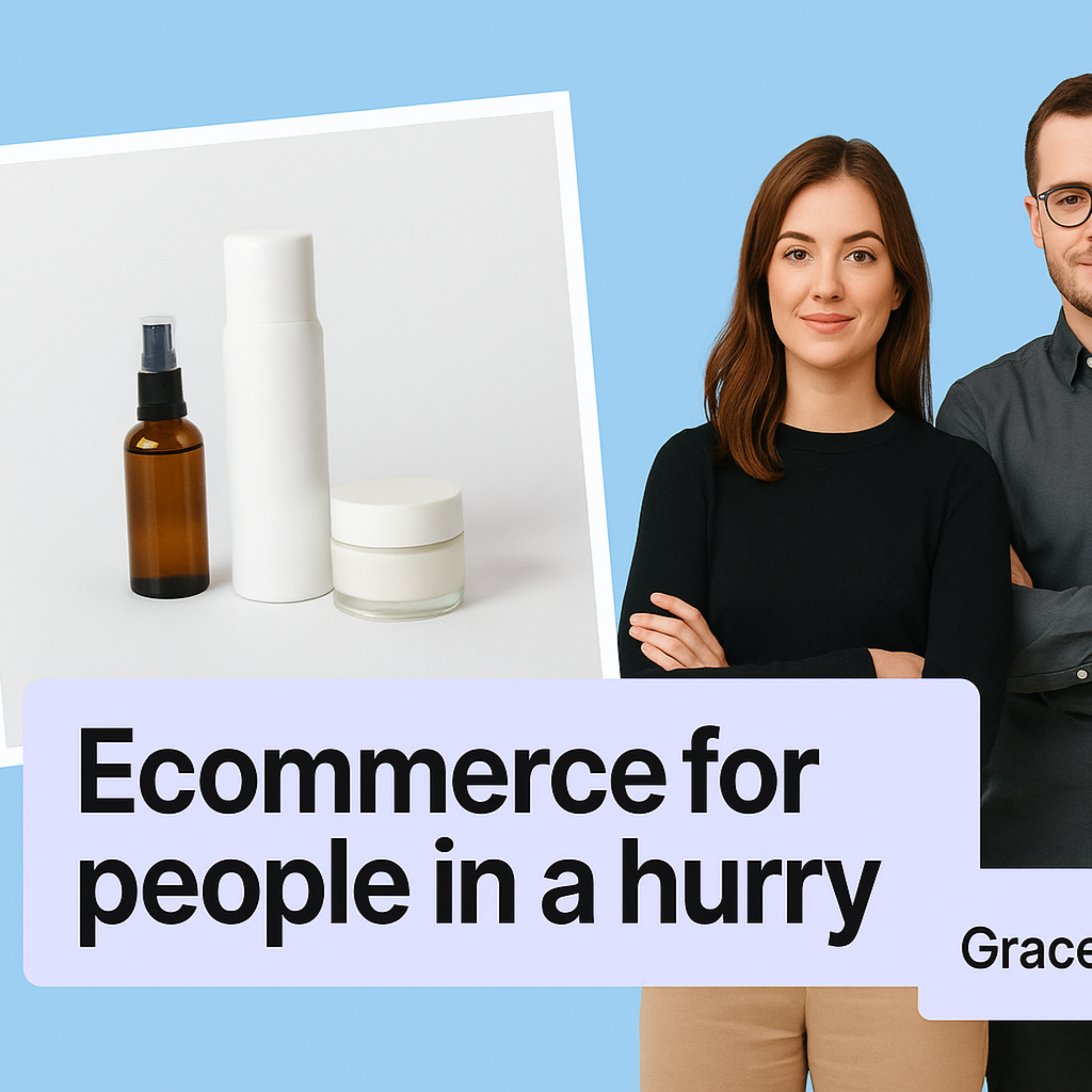 Ecommerce for People in a Hurry