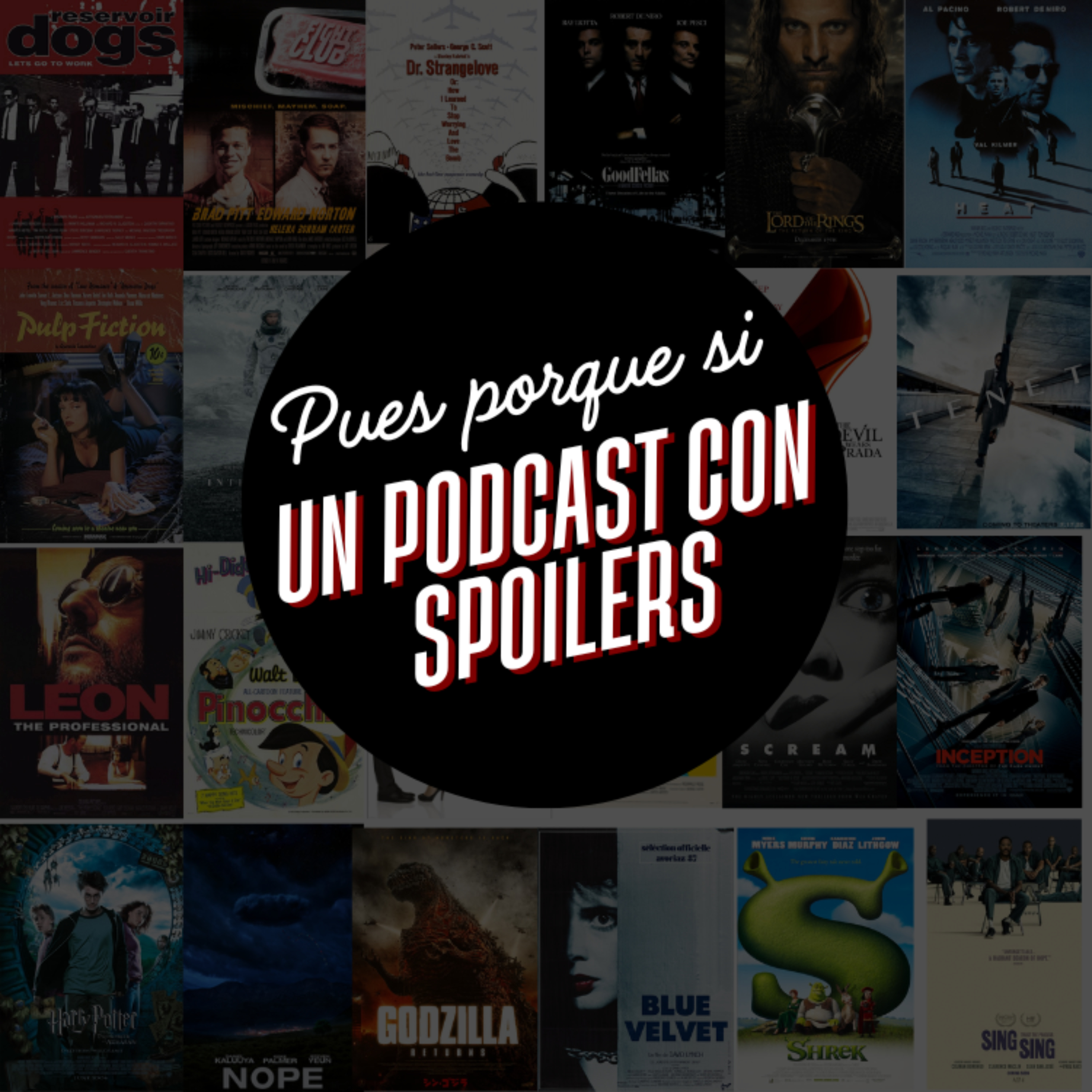 Pues Porque Si: Un Podcast con Spoilers podcast artwork