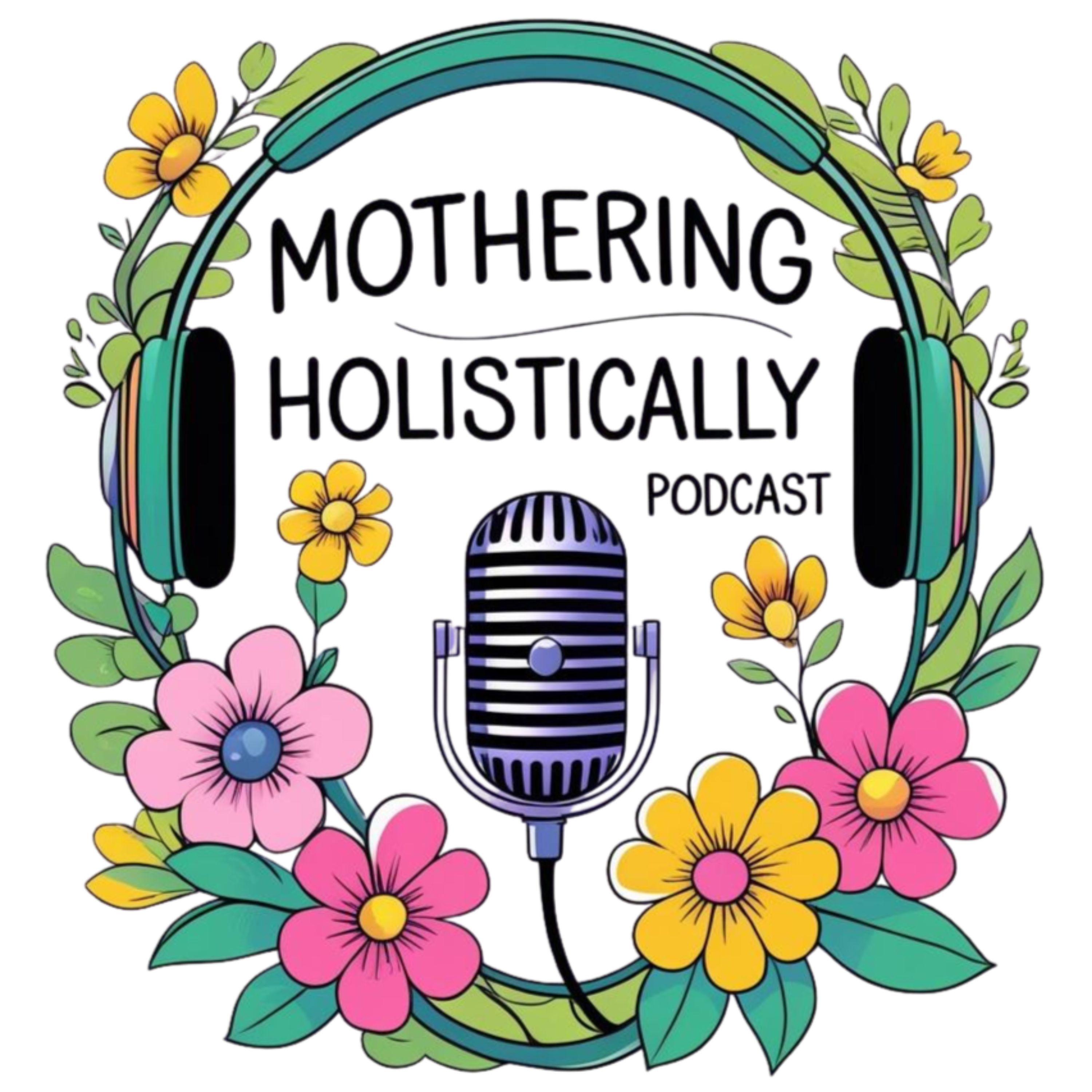 Mothering Holistically