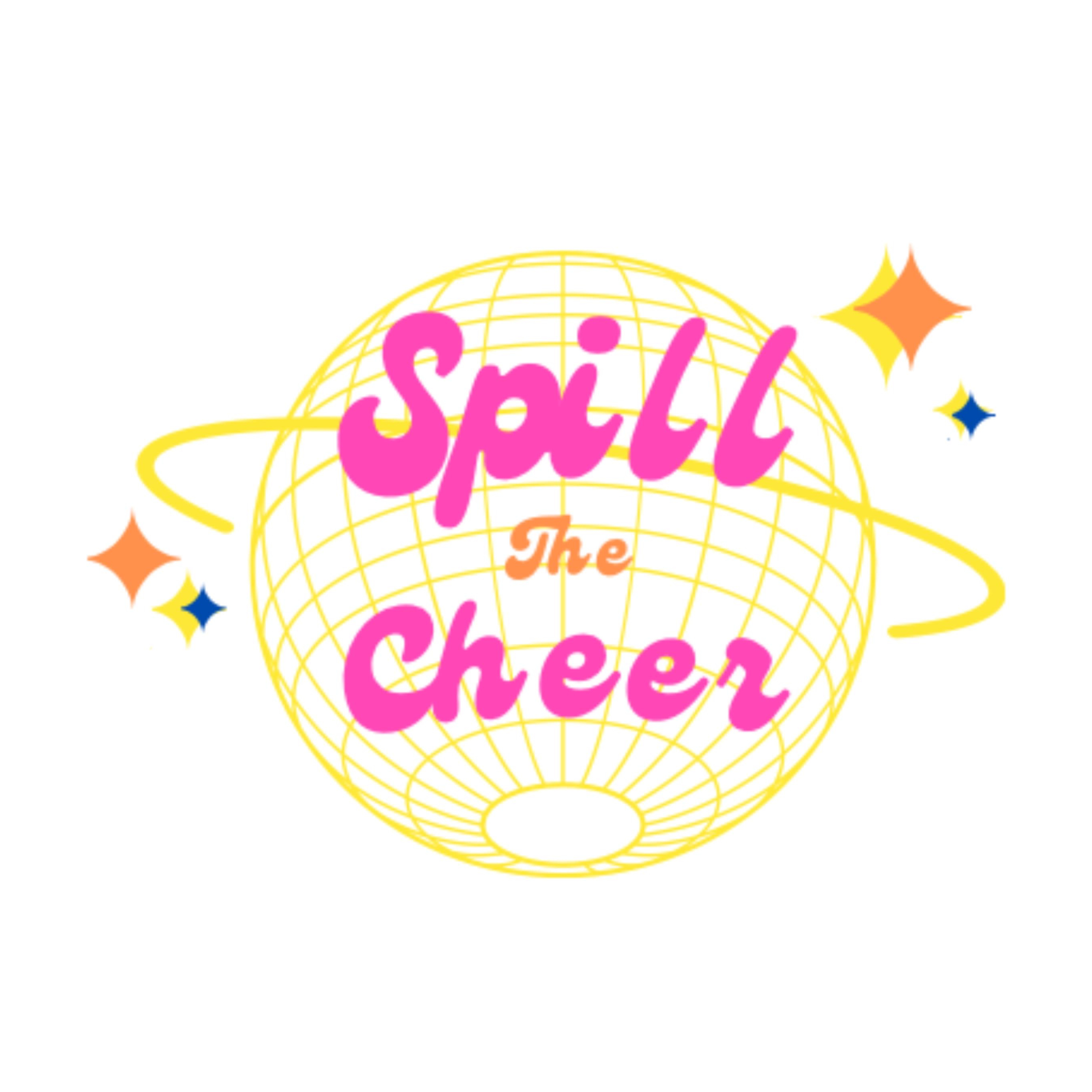 Spill the Cheer