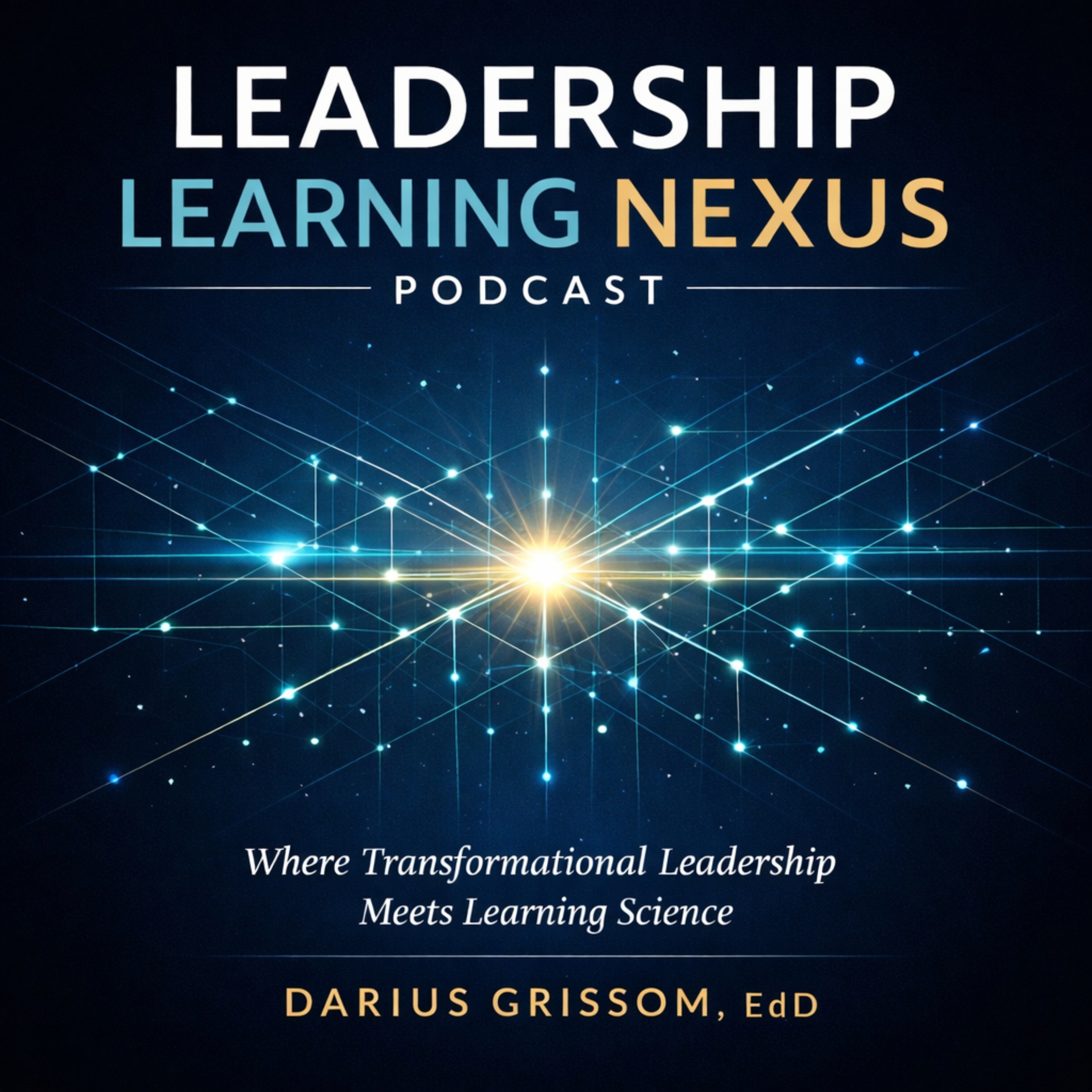 Leadership Learning Nexus Podcast