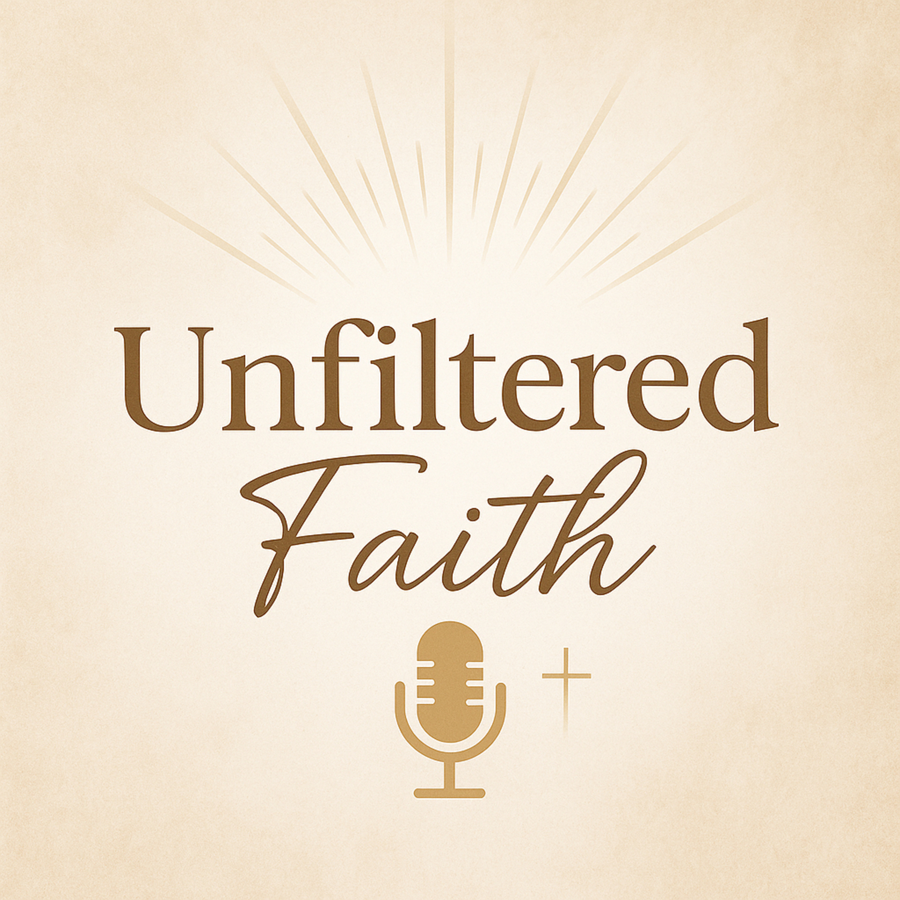 Unfiltered Faith podcast artwork