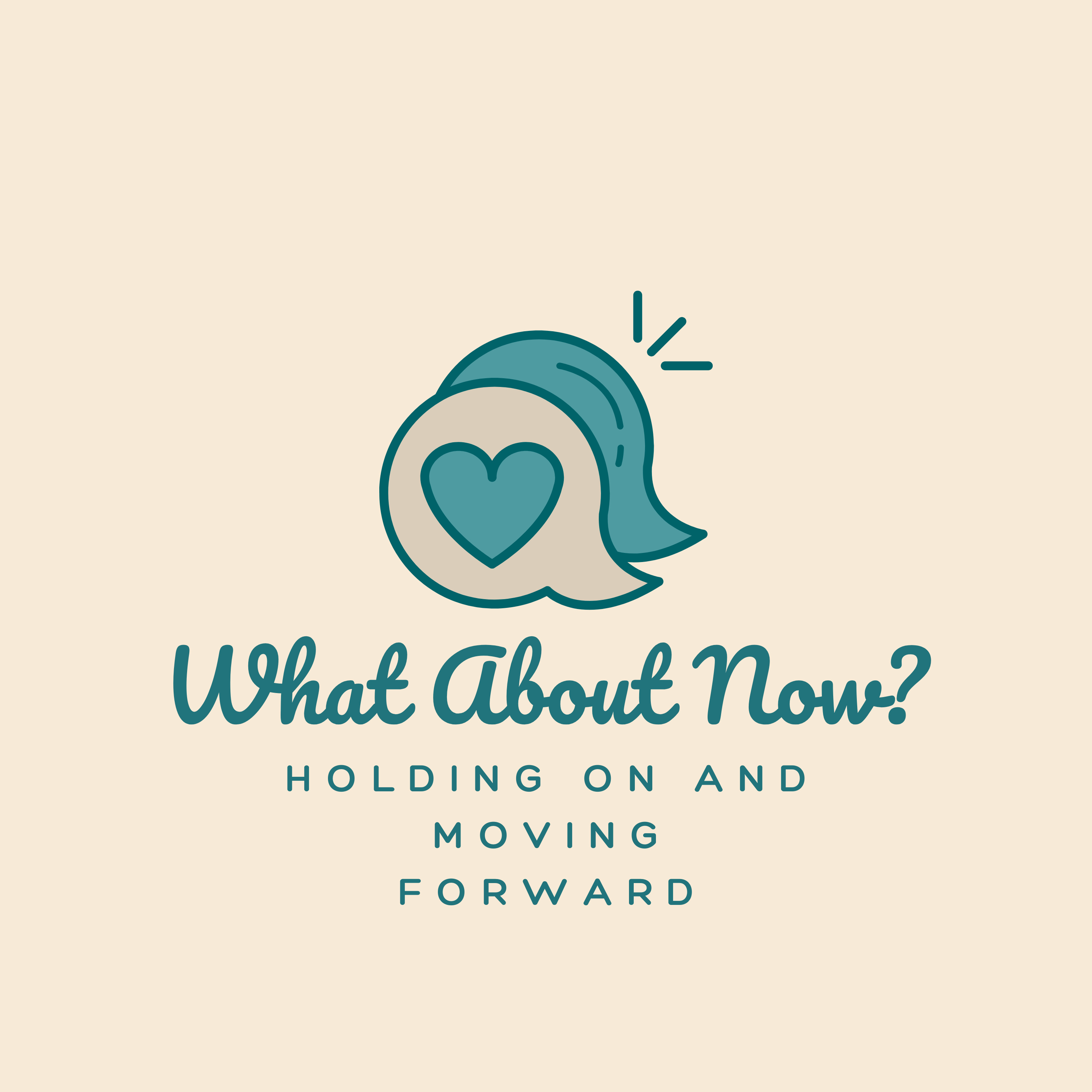 Holding On and Moving Forward