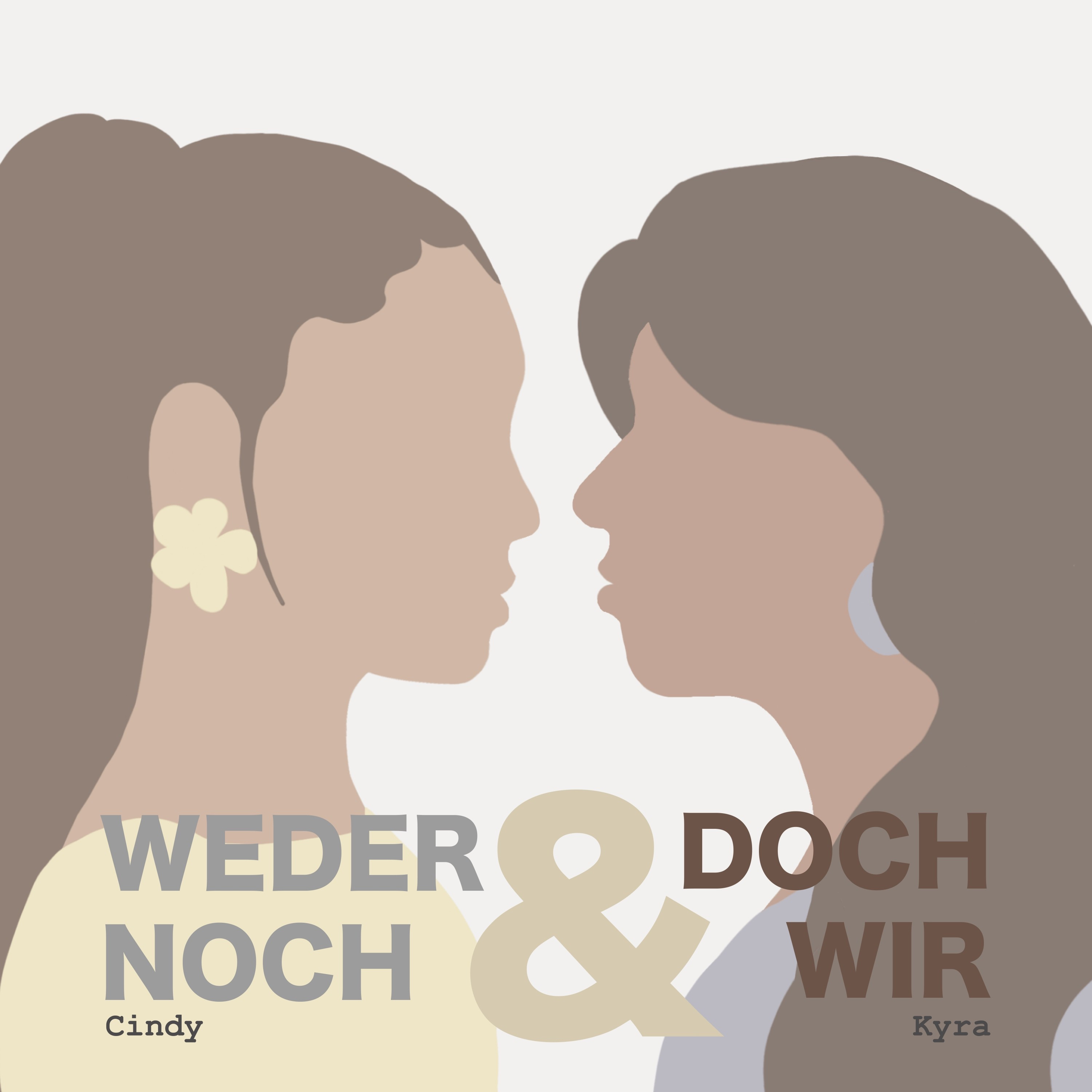 Weder Noch Und Doch Wir - Der Podcast