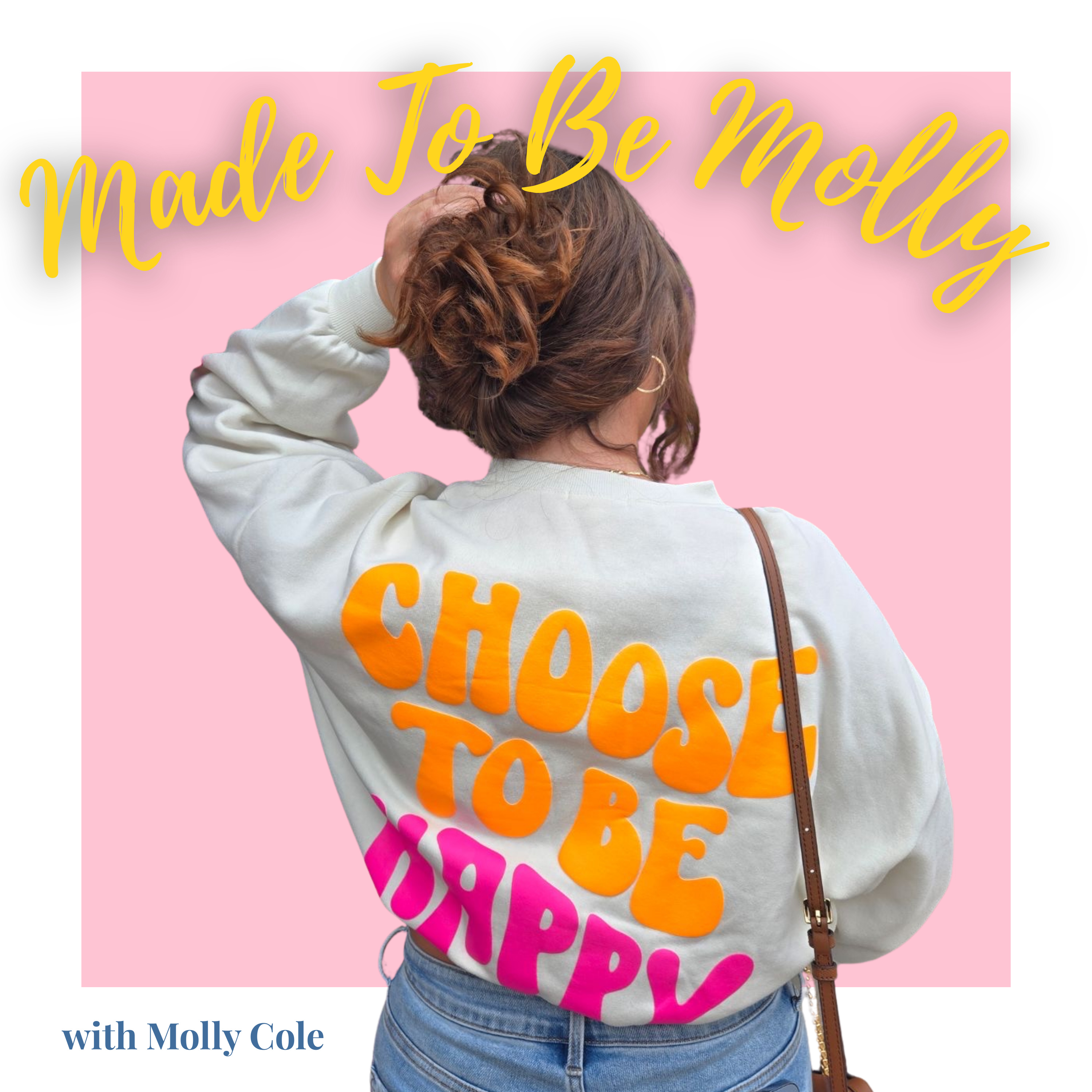 Made To Be Molly