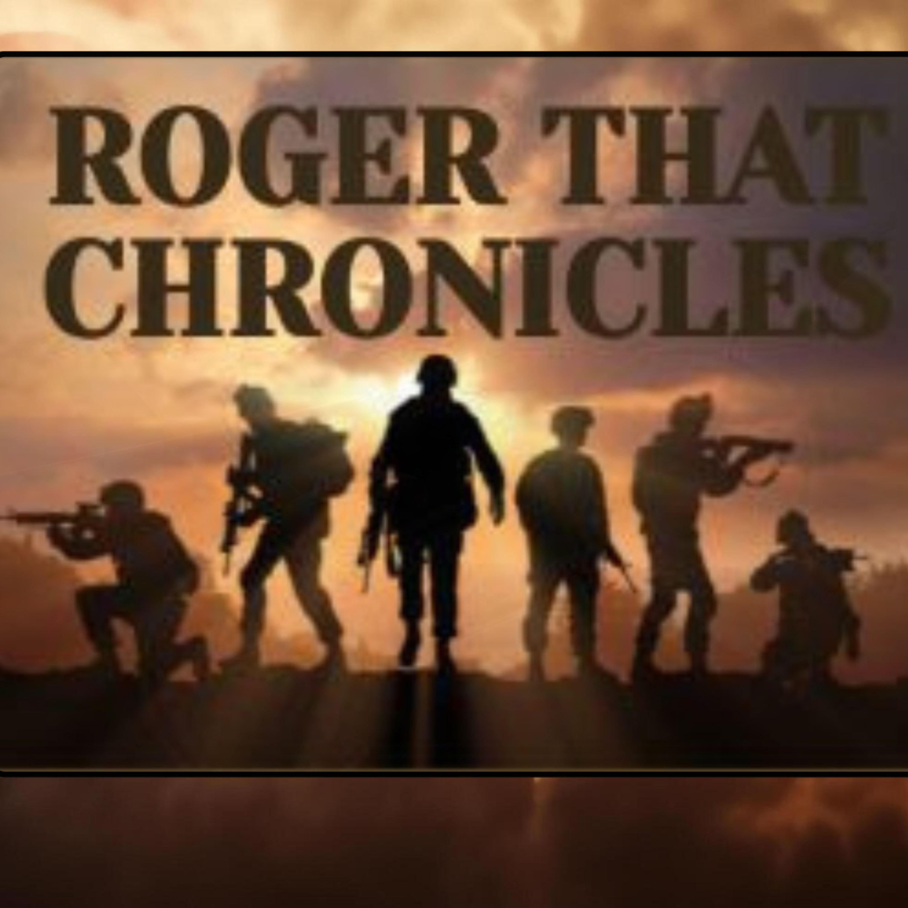 Roger That Chronicles