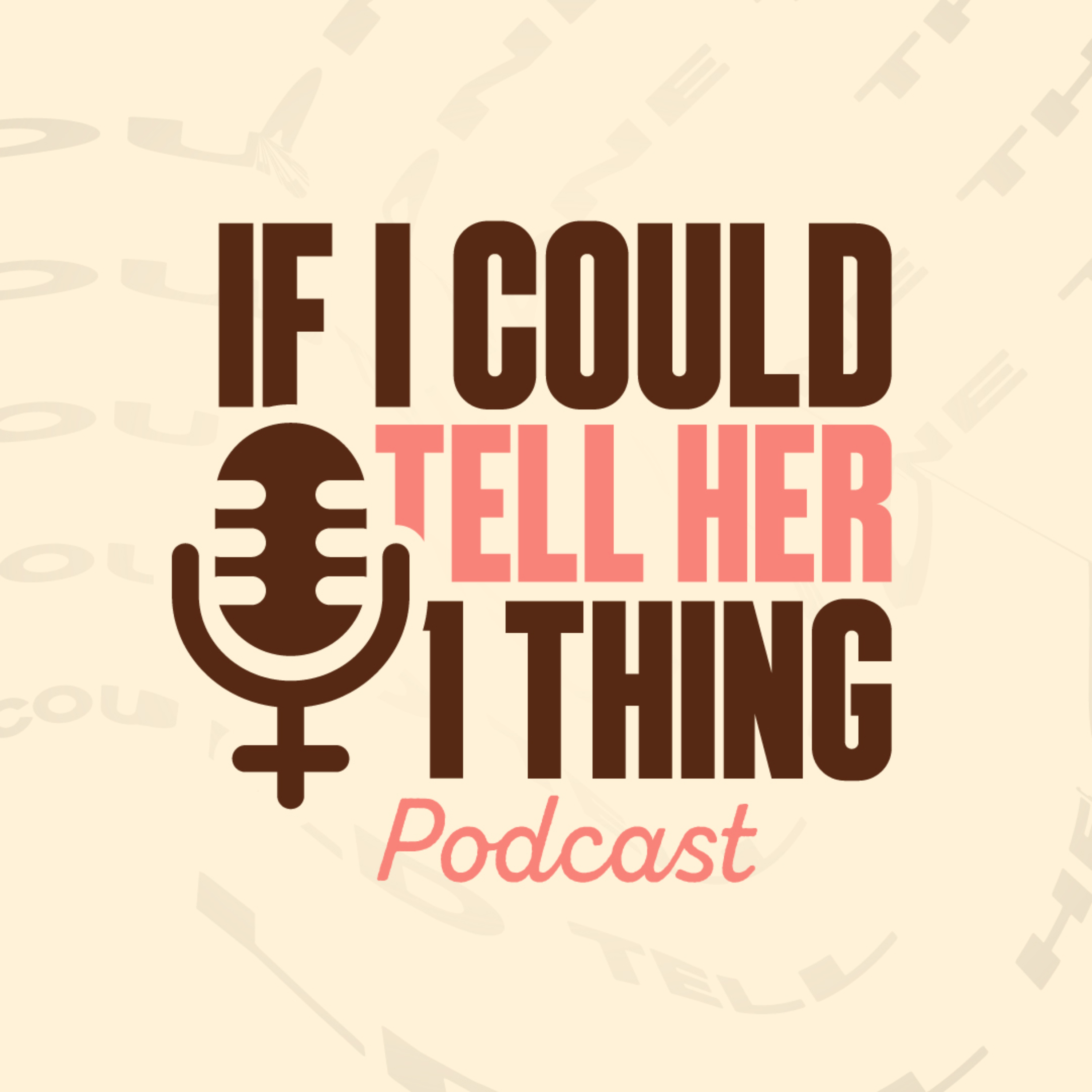 If I Could Tell Her 1 Thing