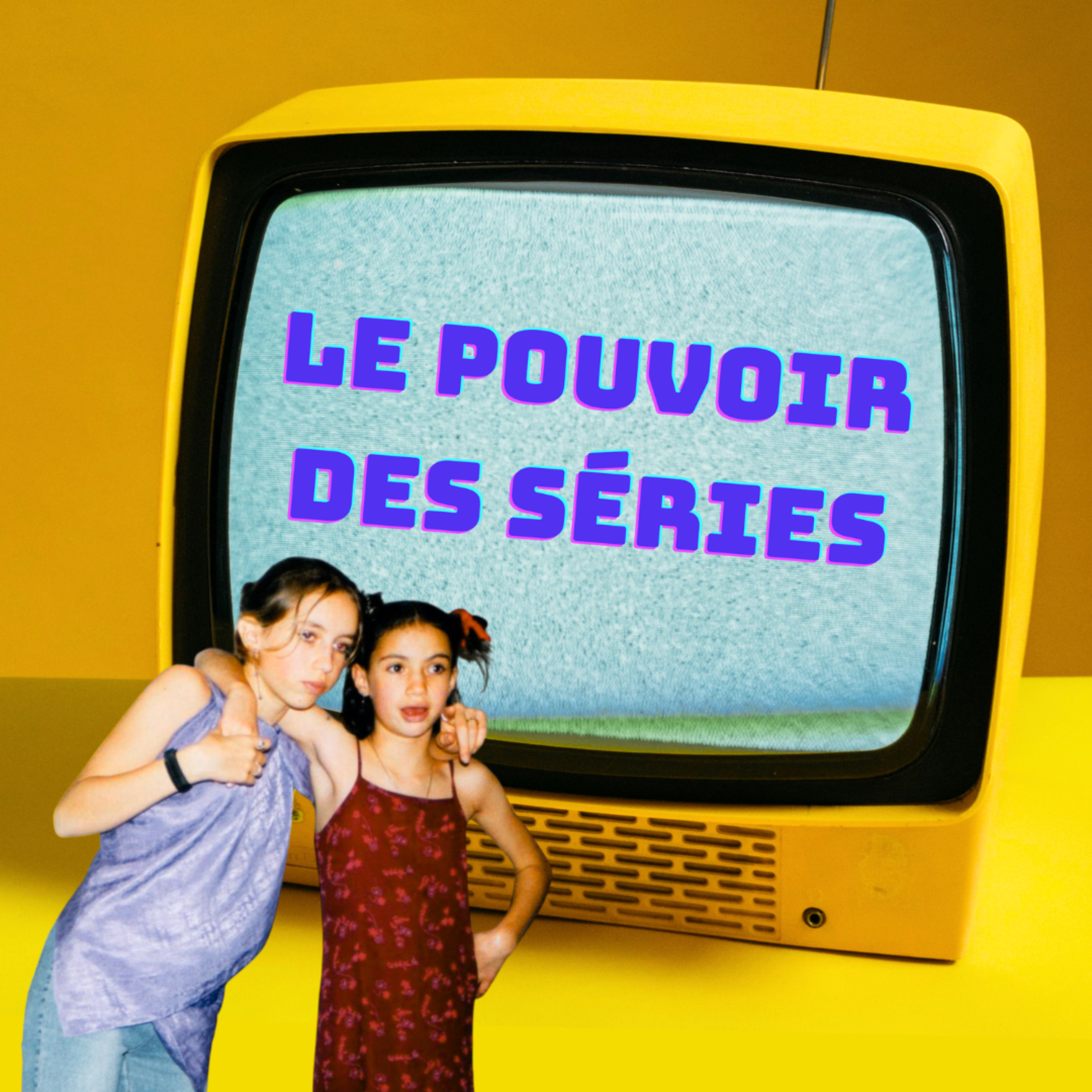 Le Pouvoir des Séries