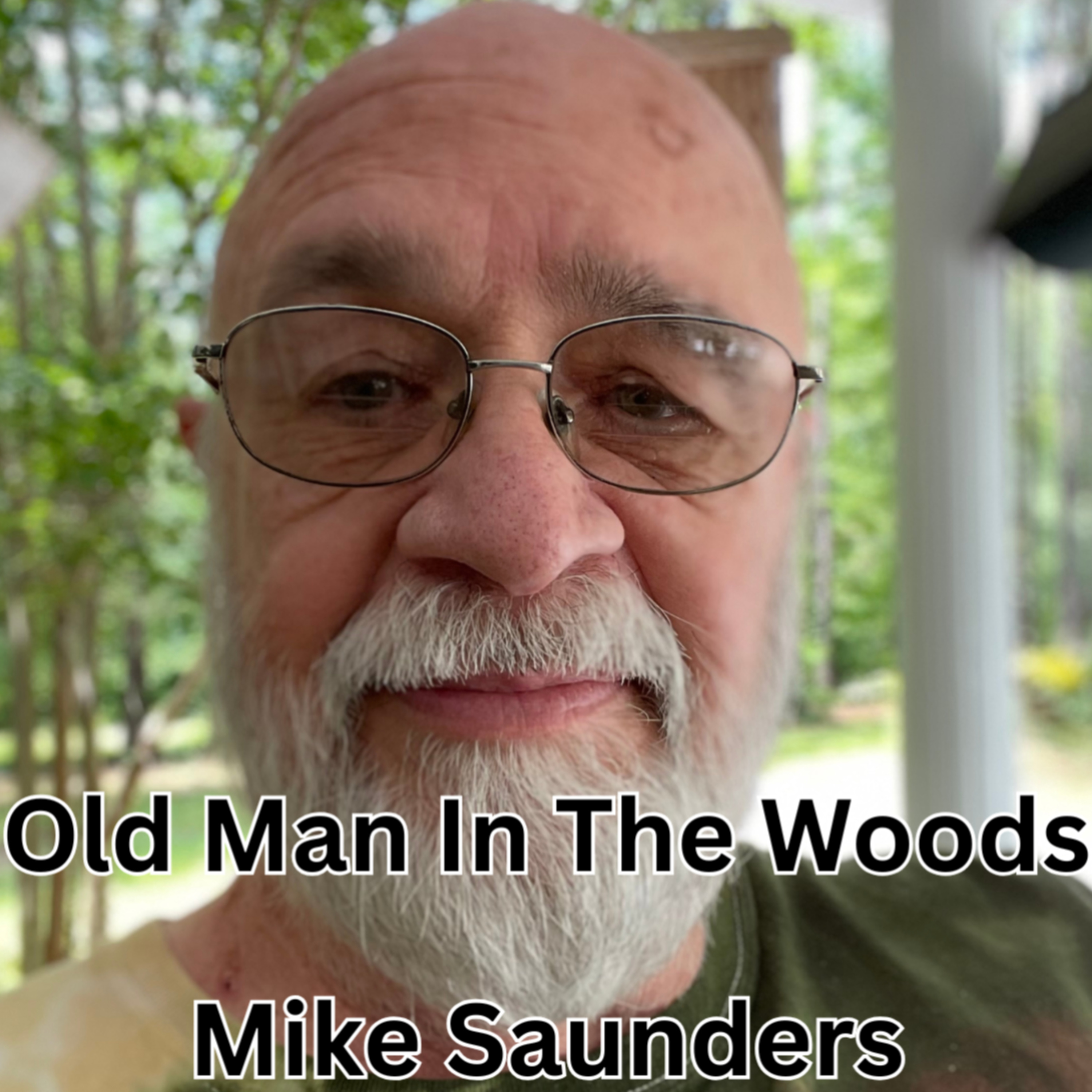 Old Man In The Woods podcast artwork