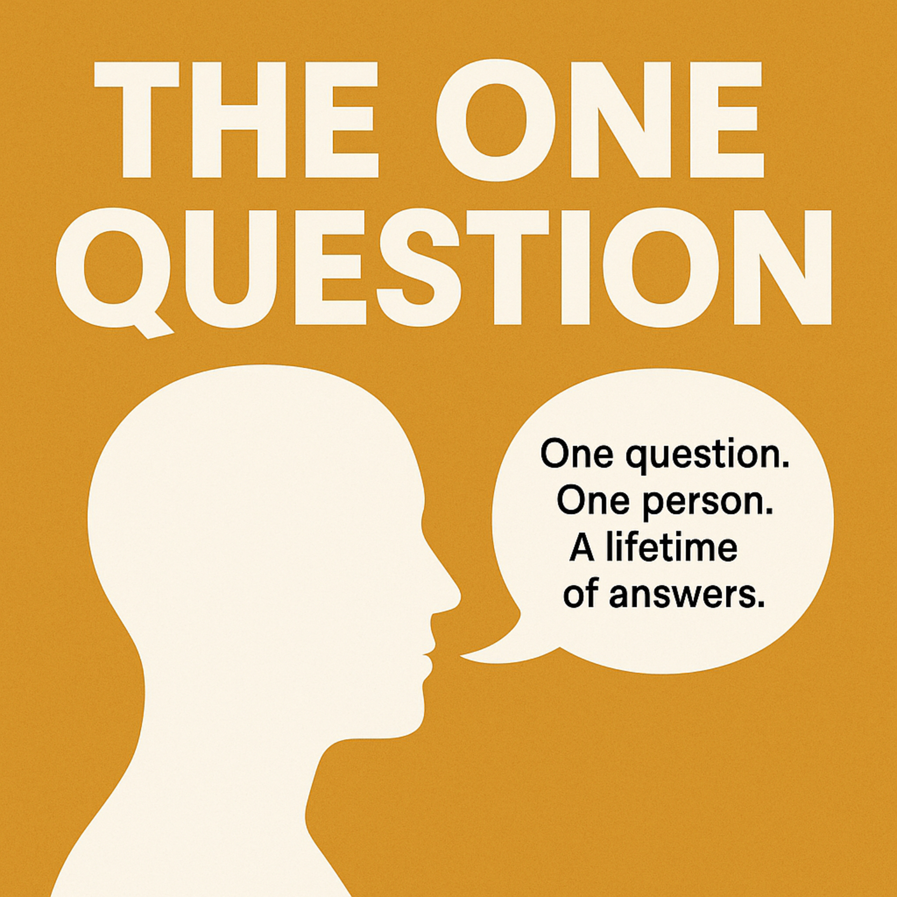 The one question