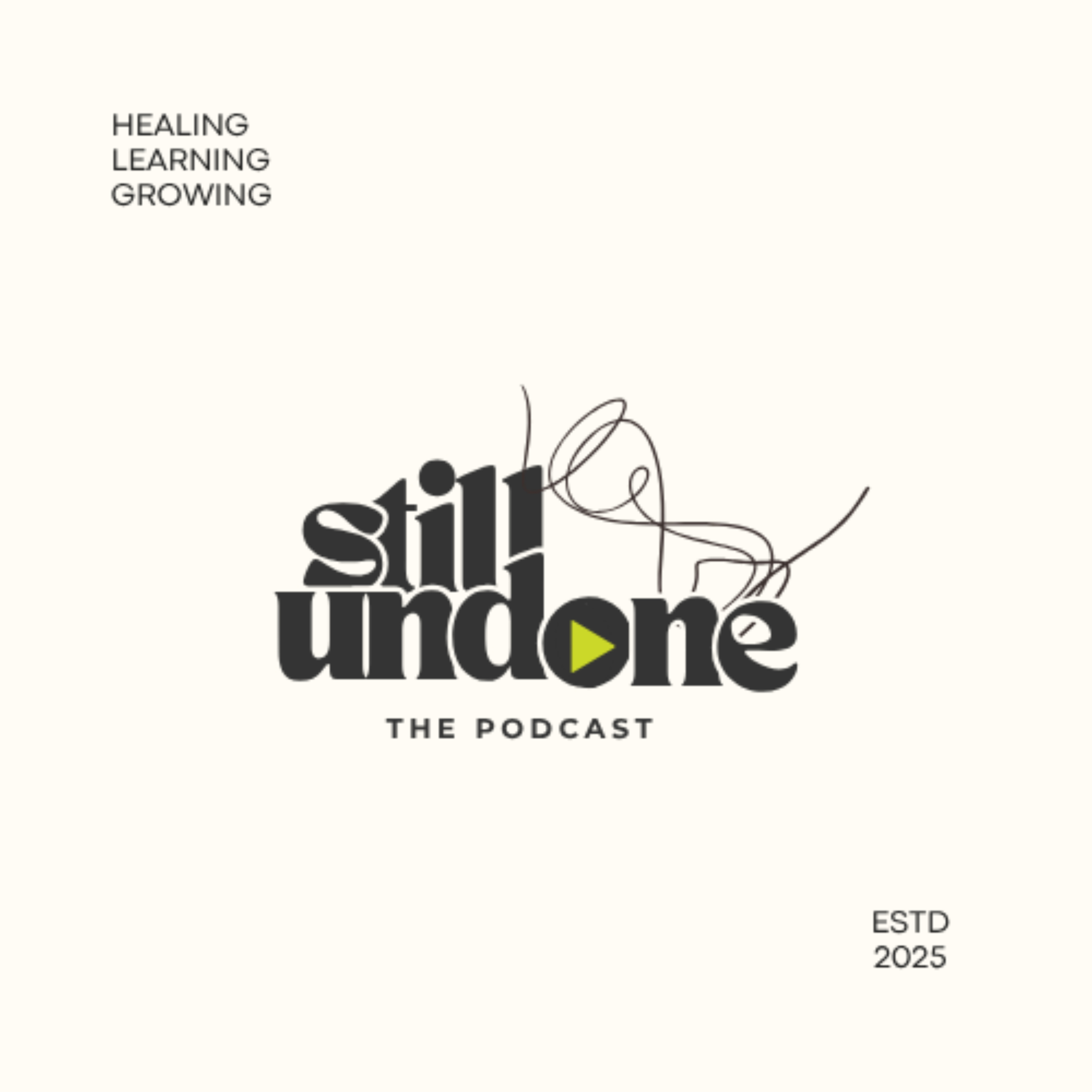 Still Undone podcast artwork