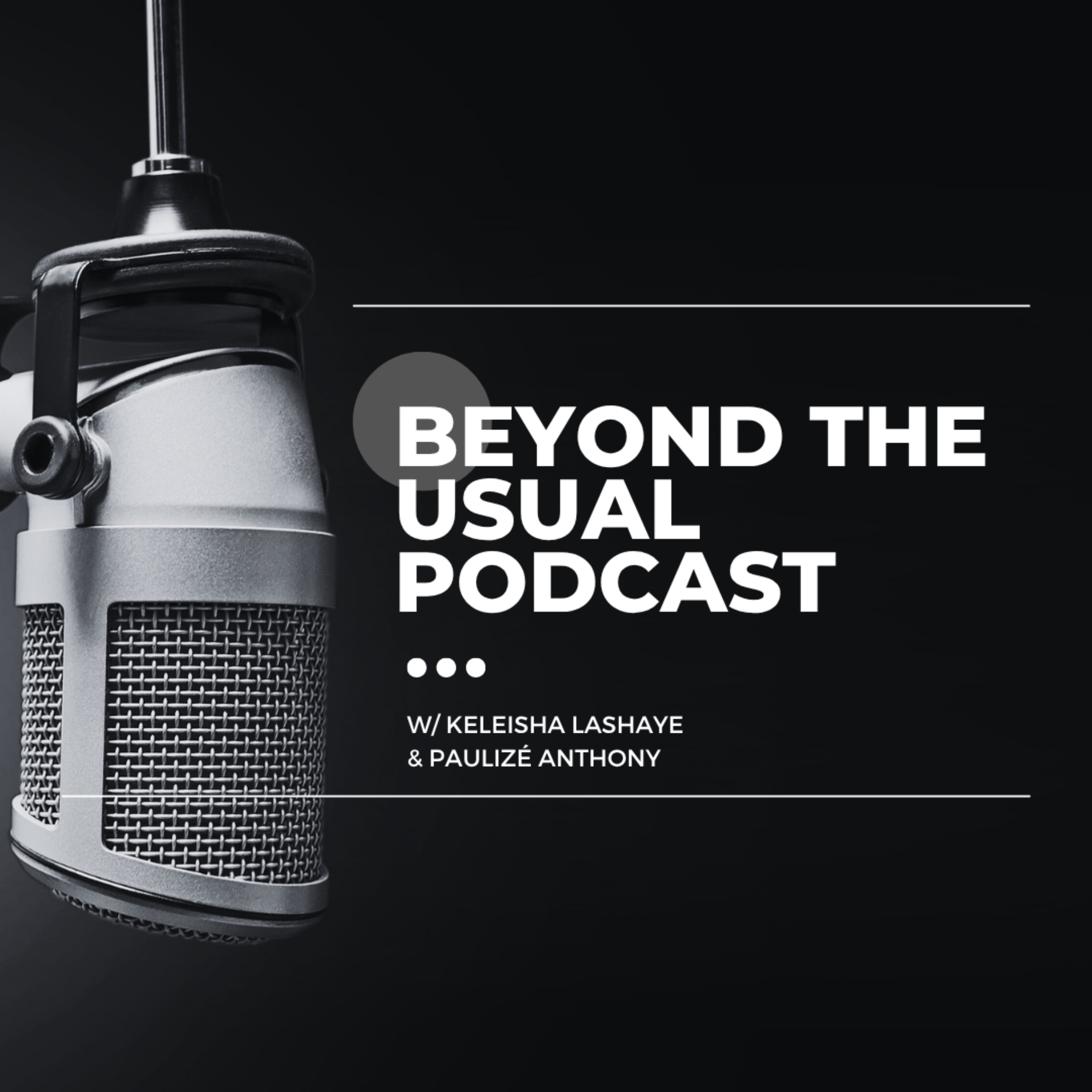 Beyond The Usual Podcast