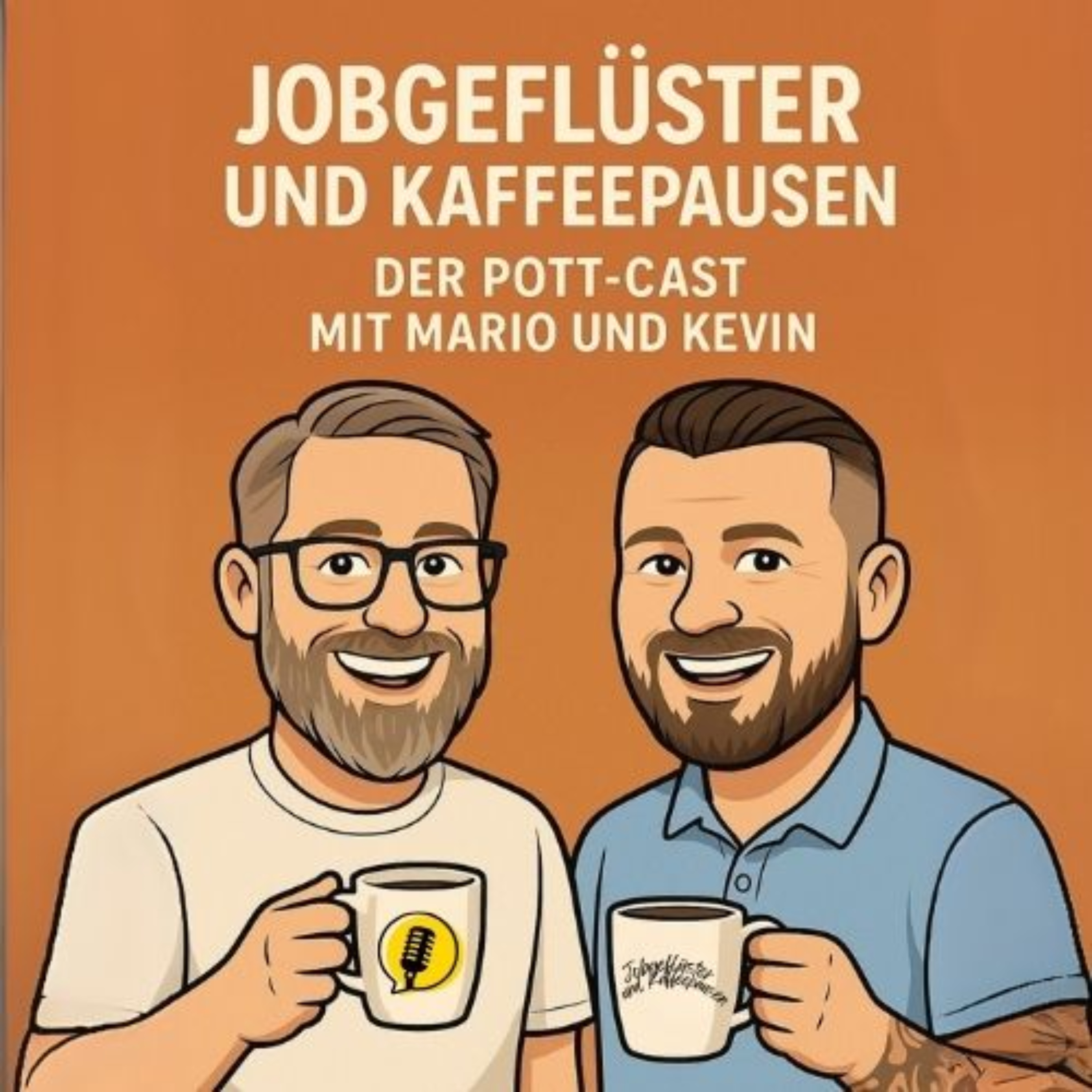 Jobgeflüster und Kaffeepausen – der Pott-Cast mit Mario und Kevin
