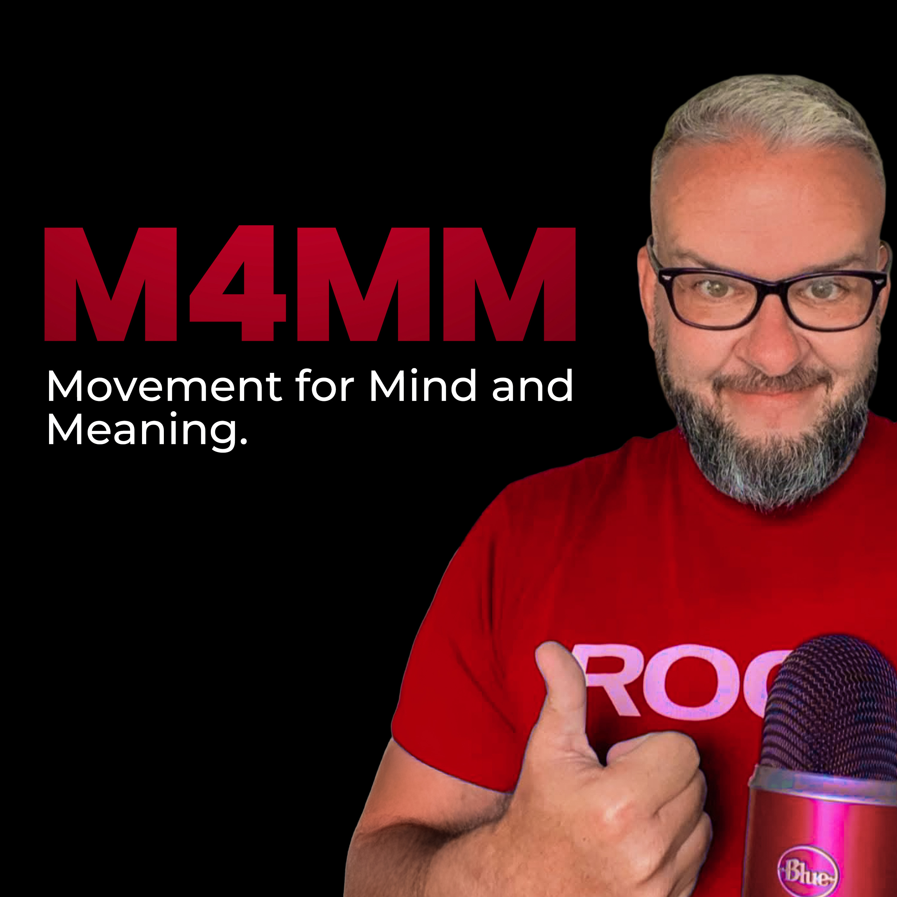 Movement For Mind And Meaning podcast artwork