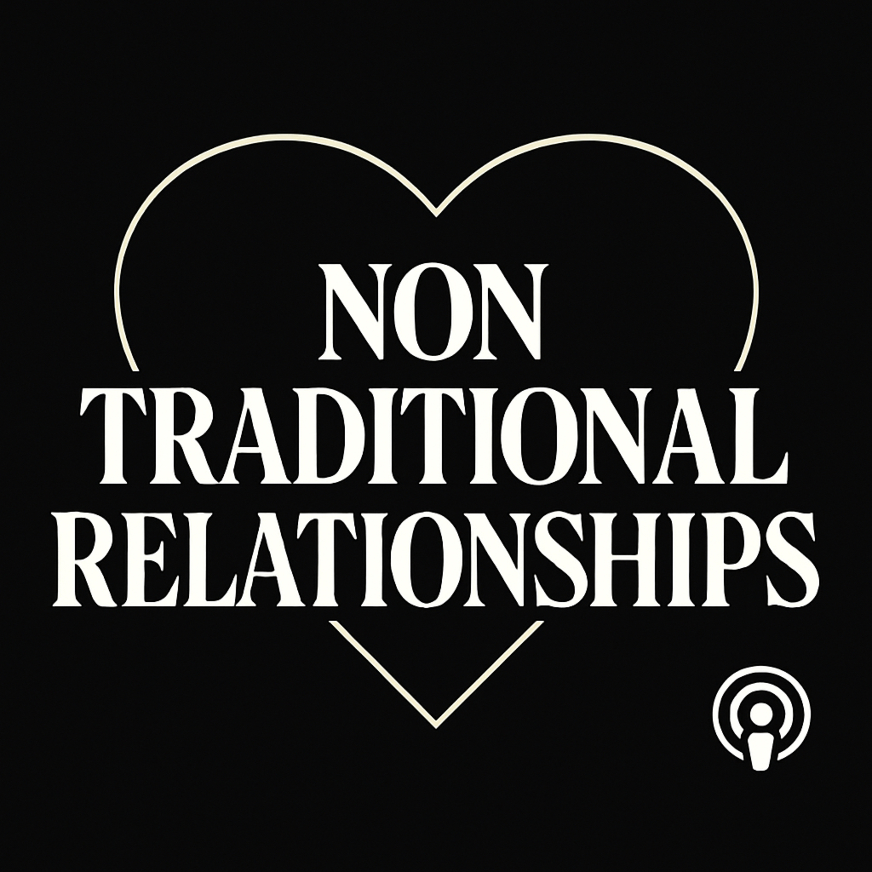 Non Traditional Relationships podcast artwork