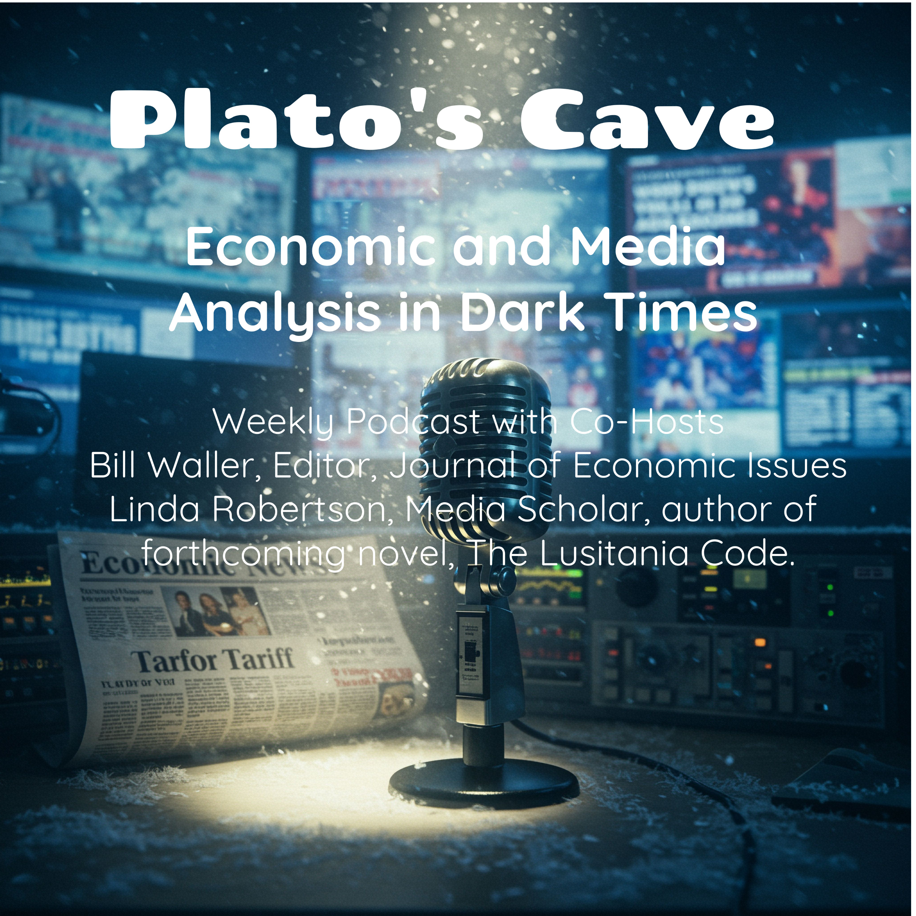 Plato\'s Cave: Economic and Media Analysis in a Dark Time