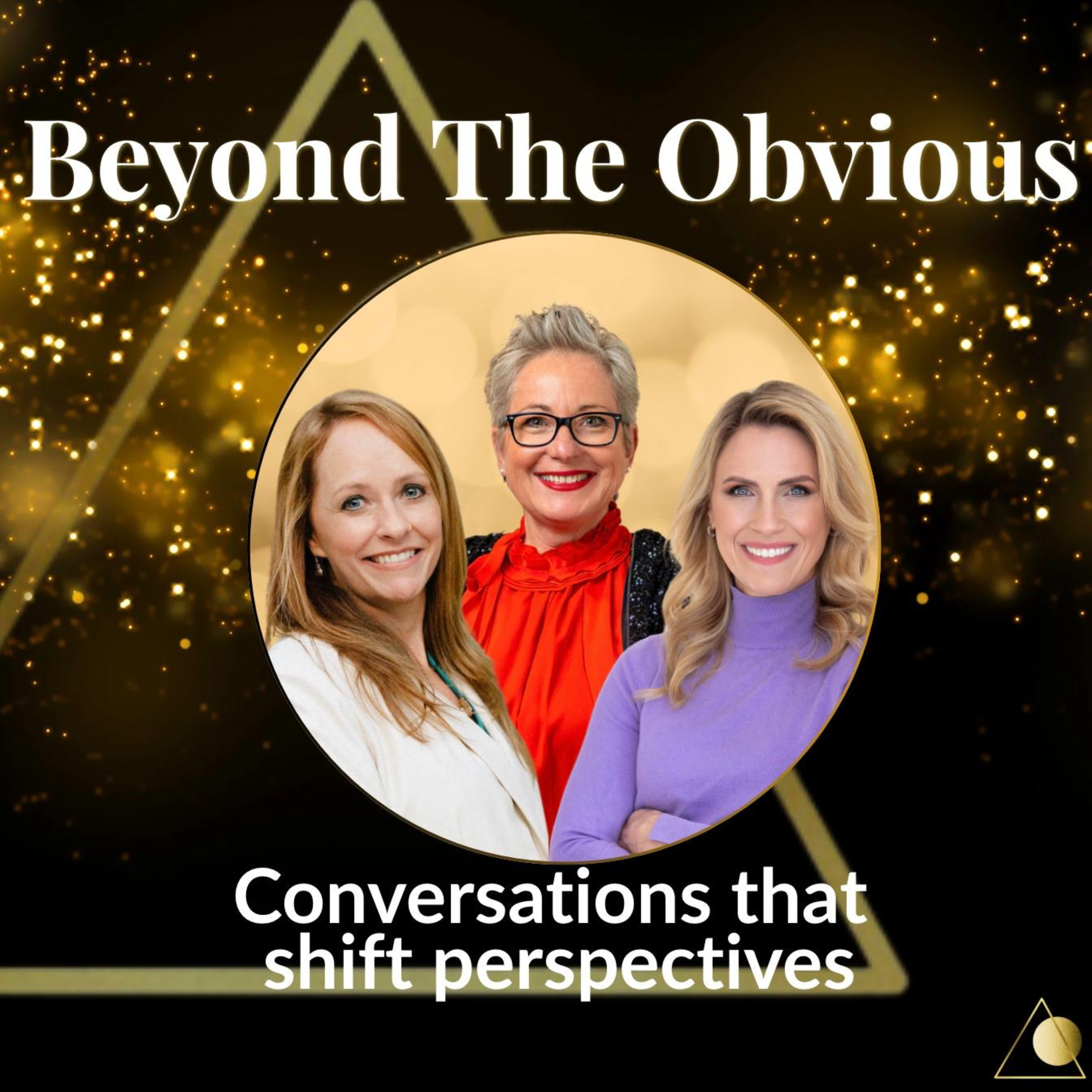 Beyond The Obvious Podcast - Conversations that shift perspectives