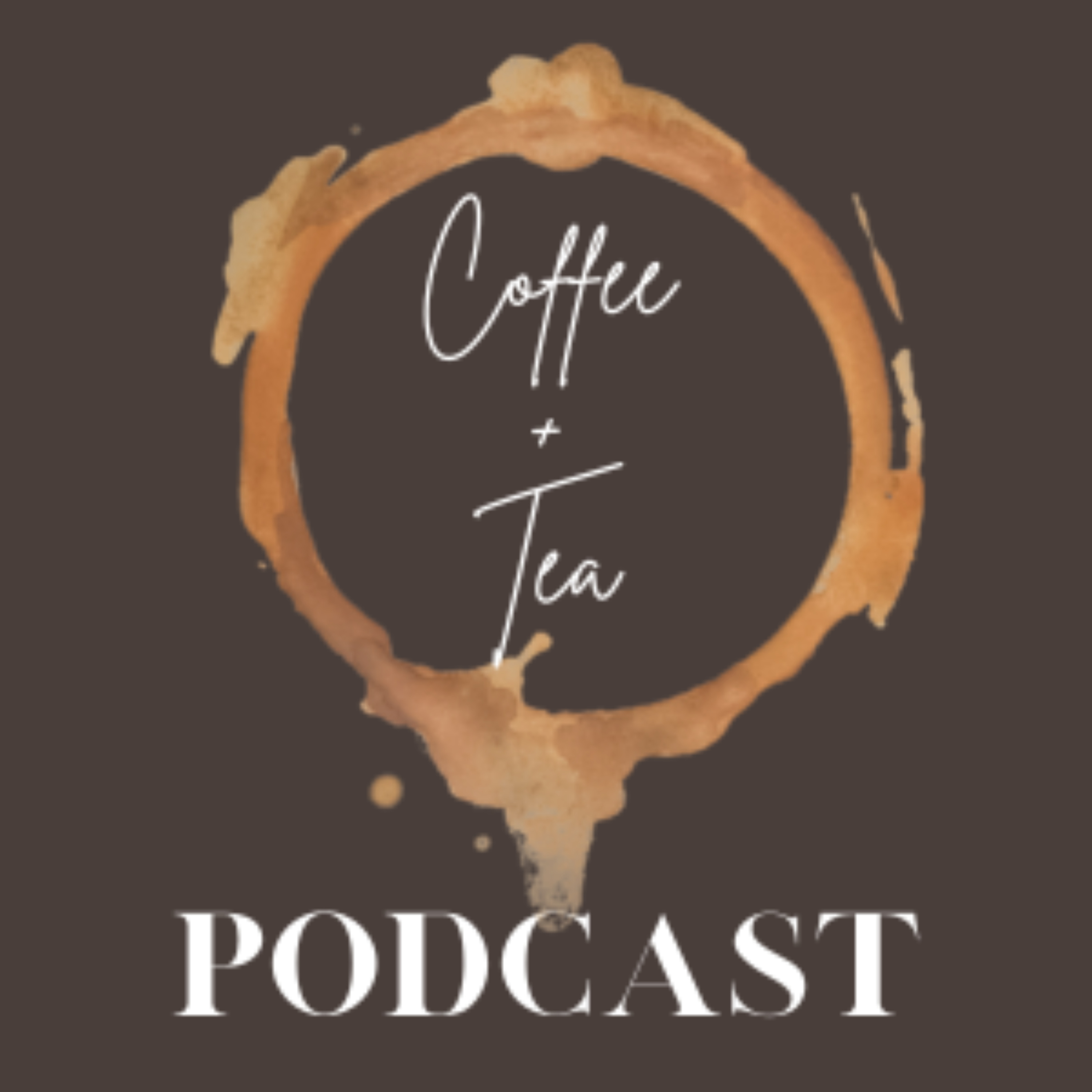 Coffee + Tea podcast artwork