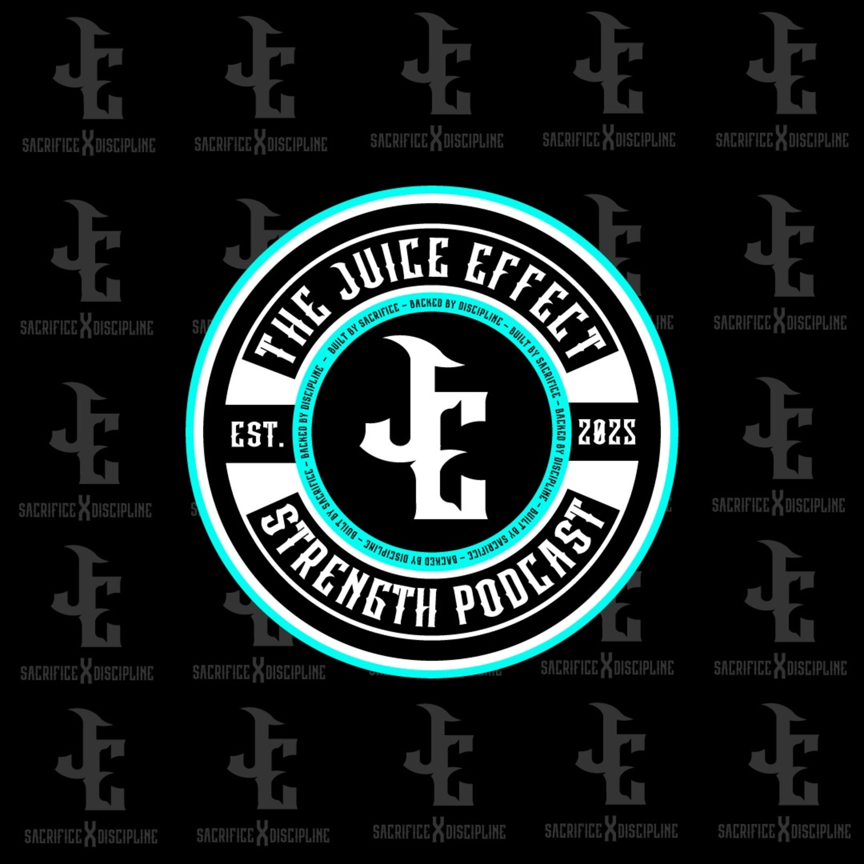 The Juice Effect - Strength Podcast podcast artwork