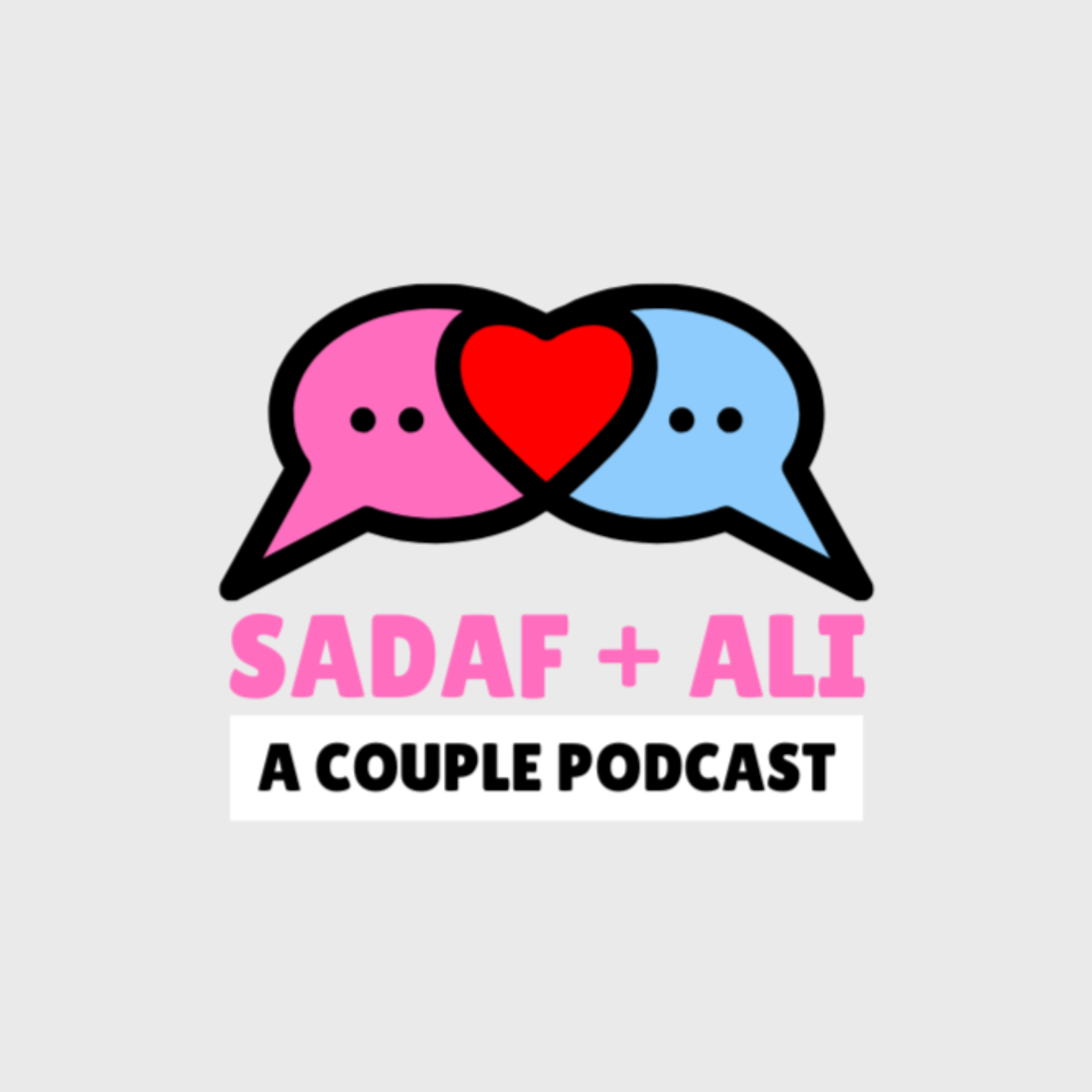 Sadaf and Ali: A Couple Podcast podcast artwork