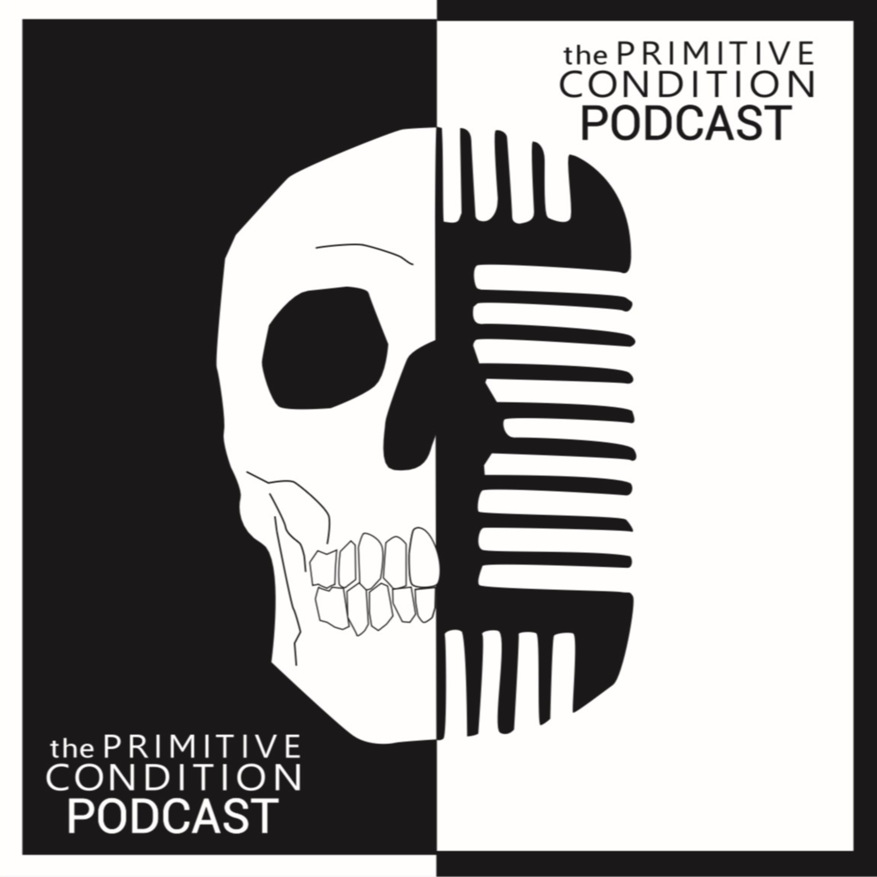 The Primitive Condition Podcast