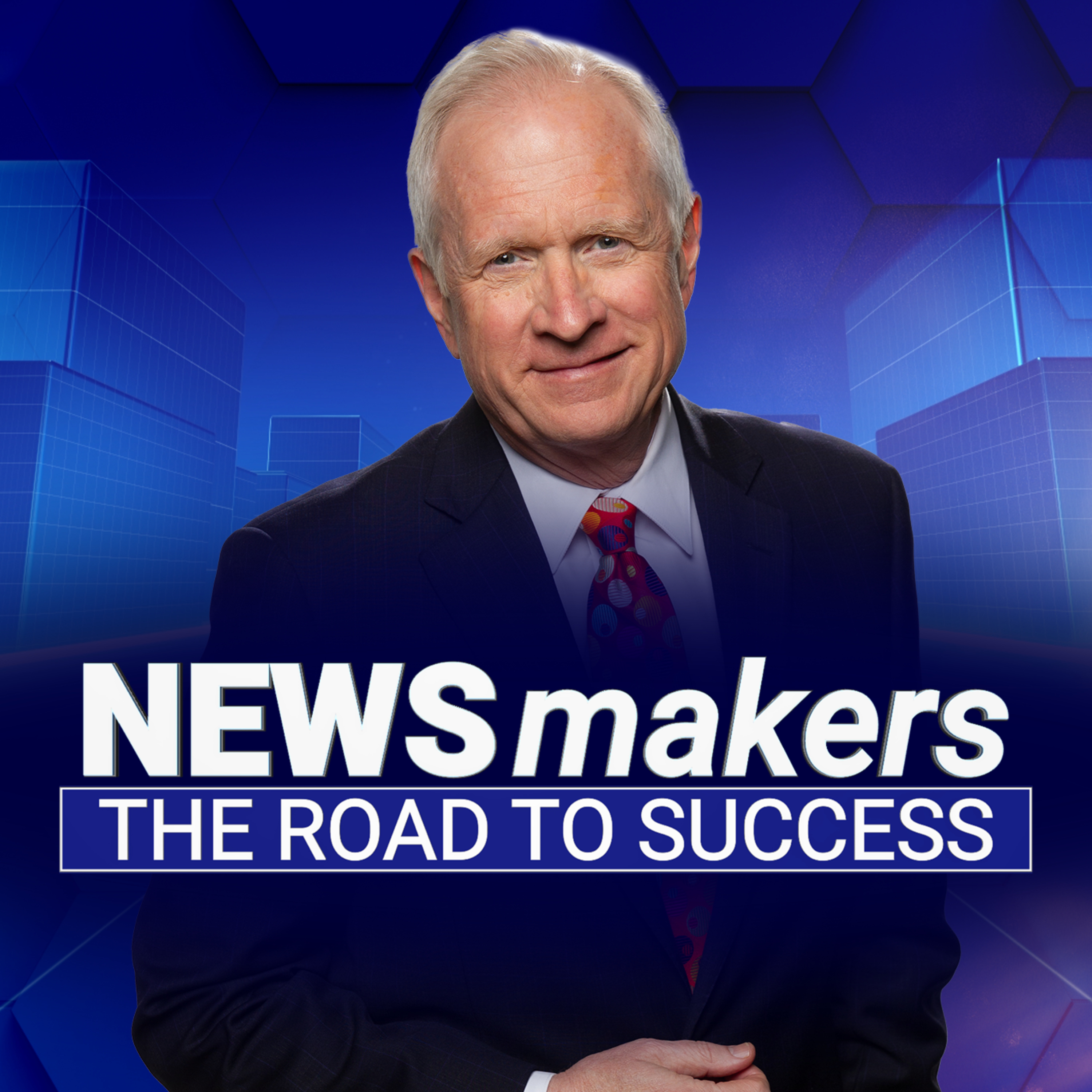 NEWSMAKERS: ROAD TO SUCCESS