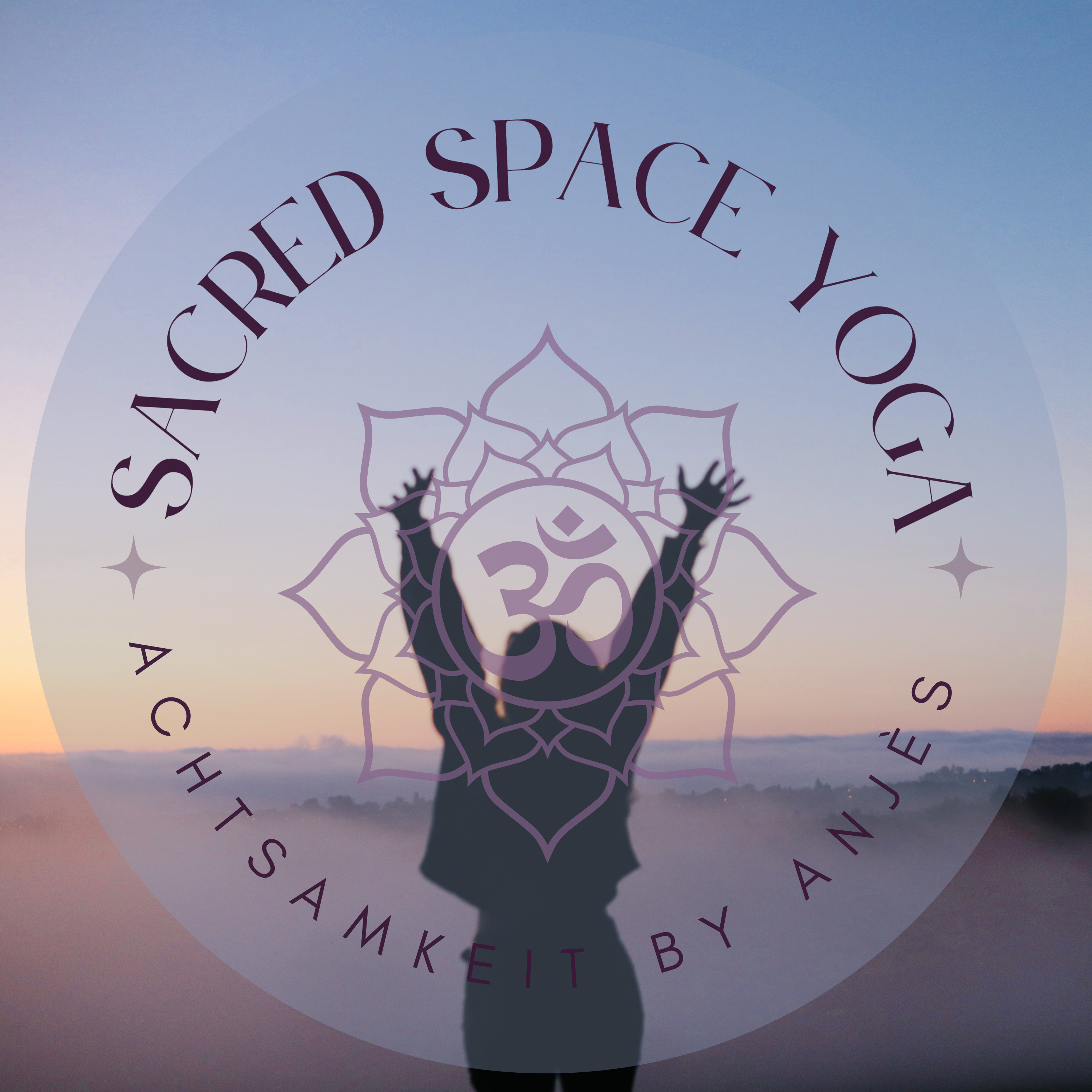 Sacred Space - Yoga, Meditation und Achtsamkeit mit Anjès podcast artwork