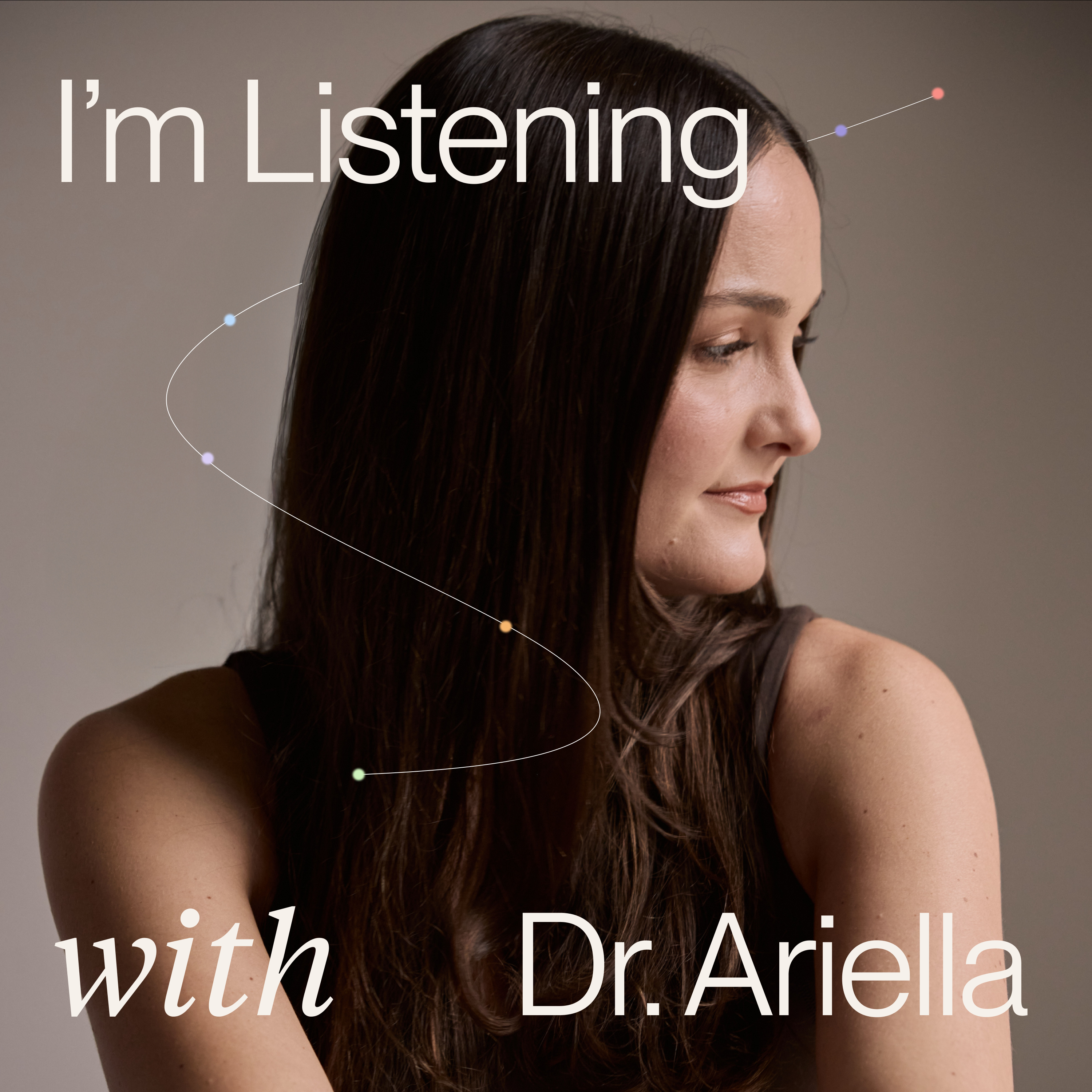I\'m Listening with Dr Ariella