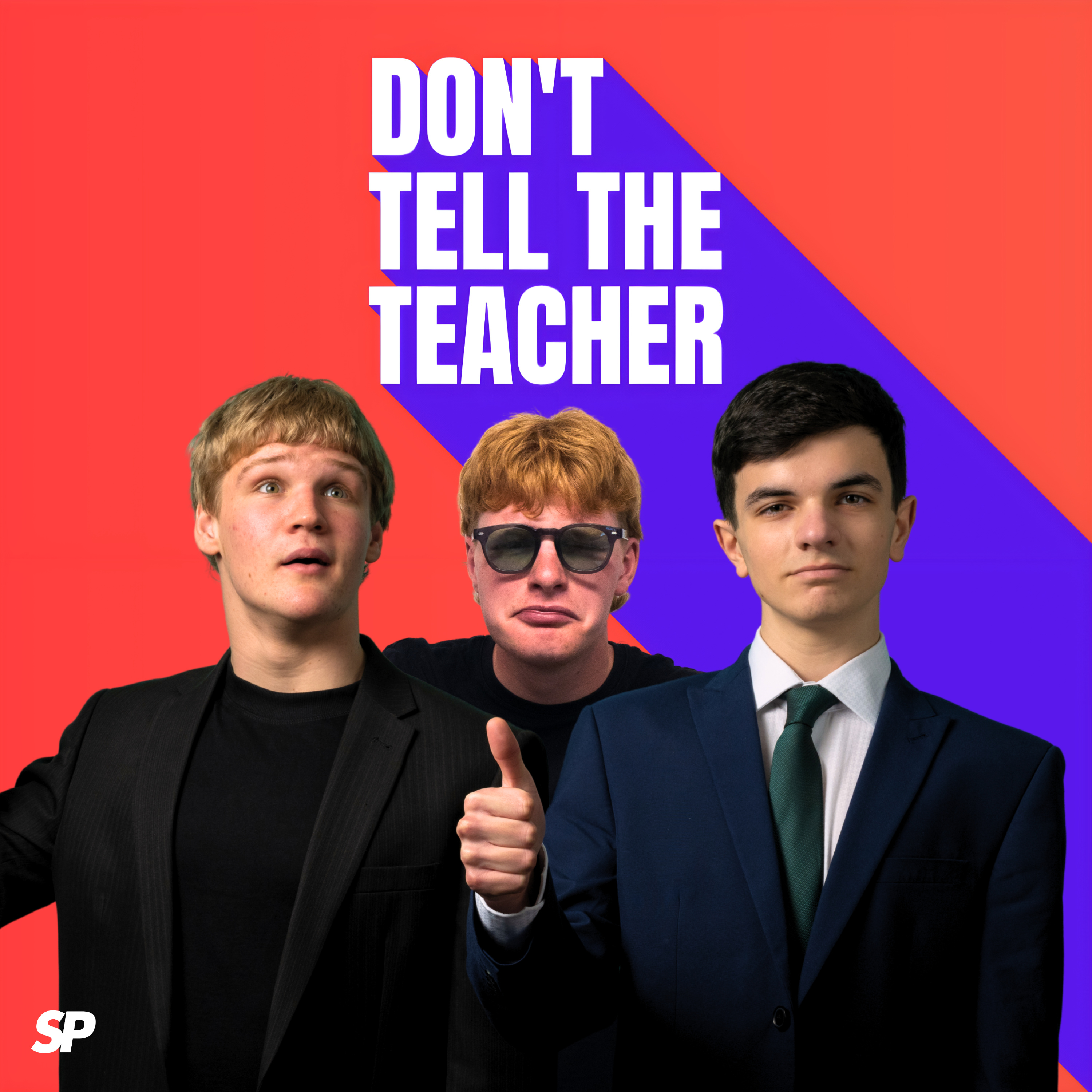 Don't Tell the Teacher podcast artwork
