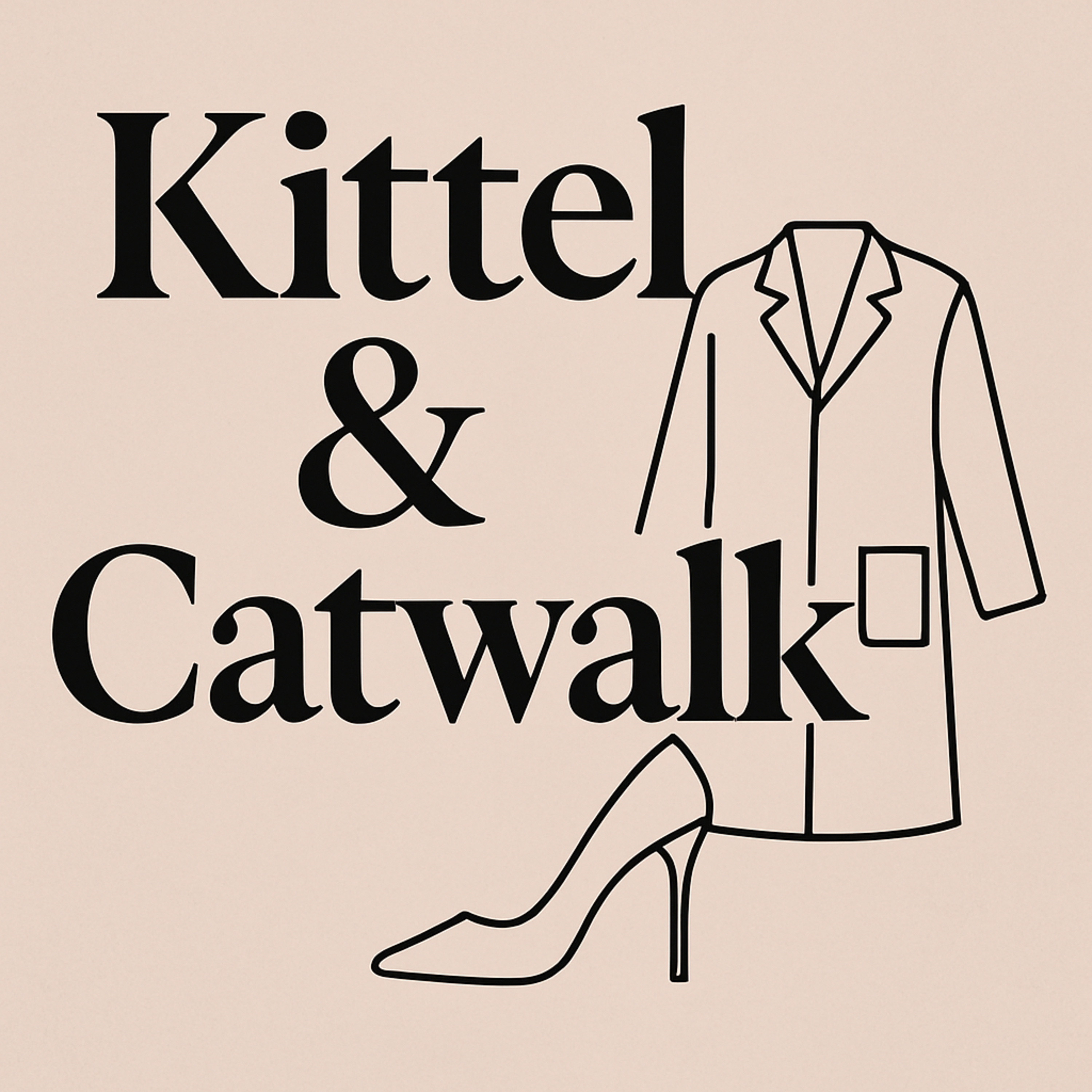 Kittel & Catwalk