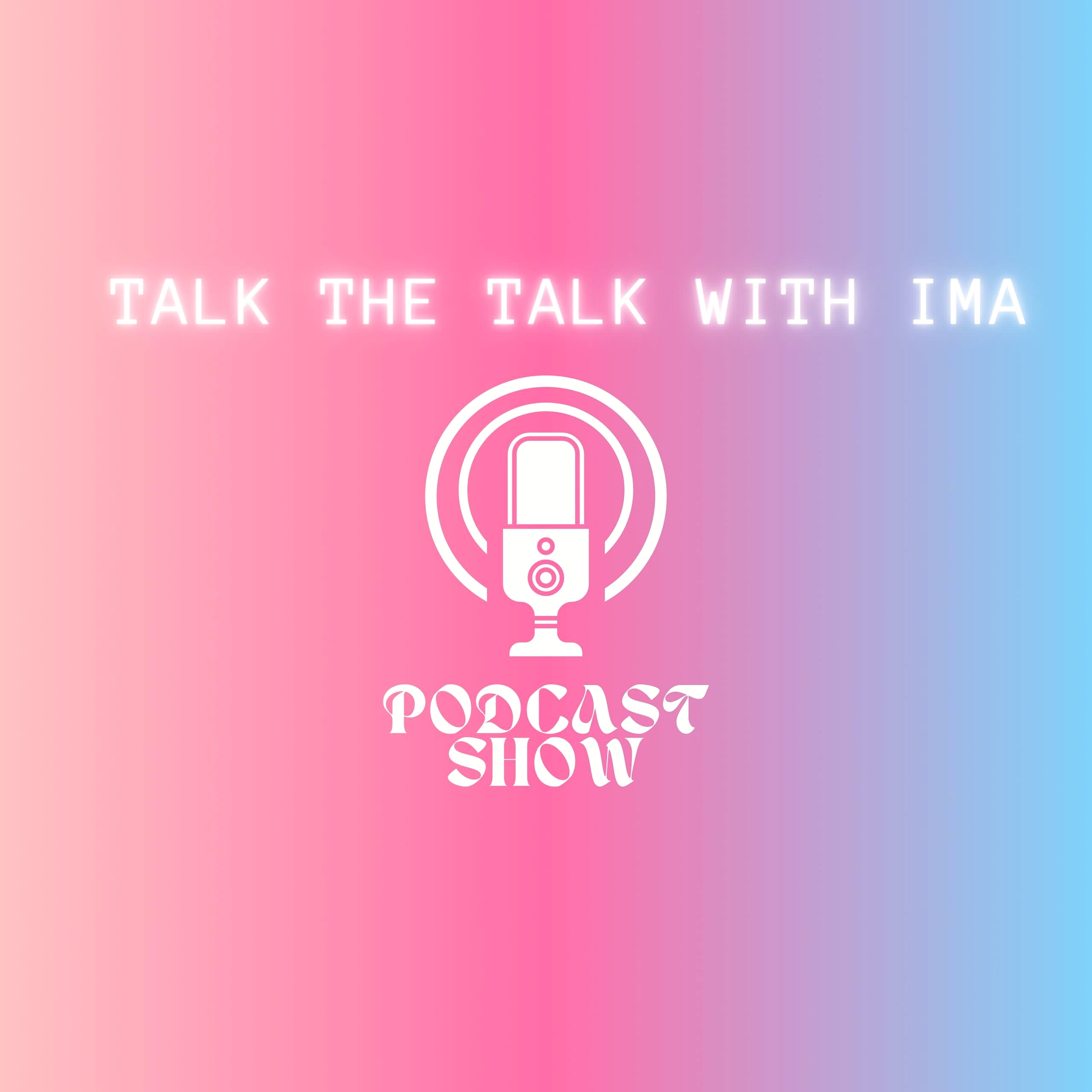 Talk The Talk With Ima