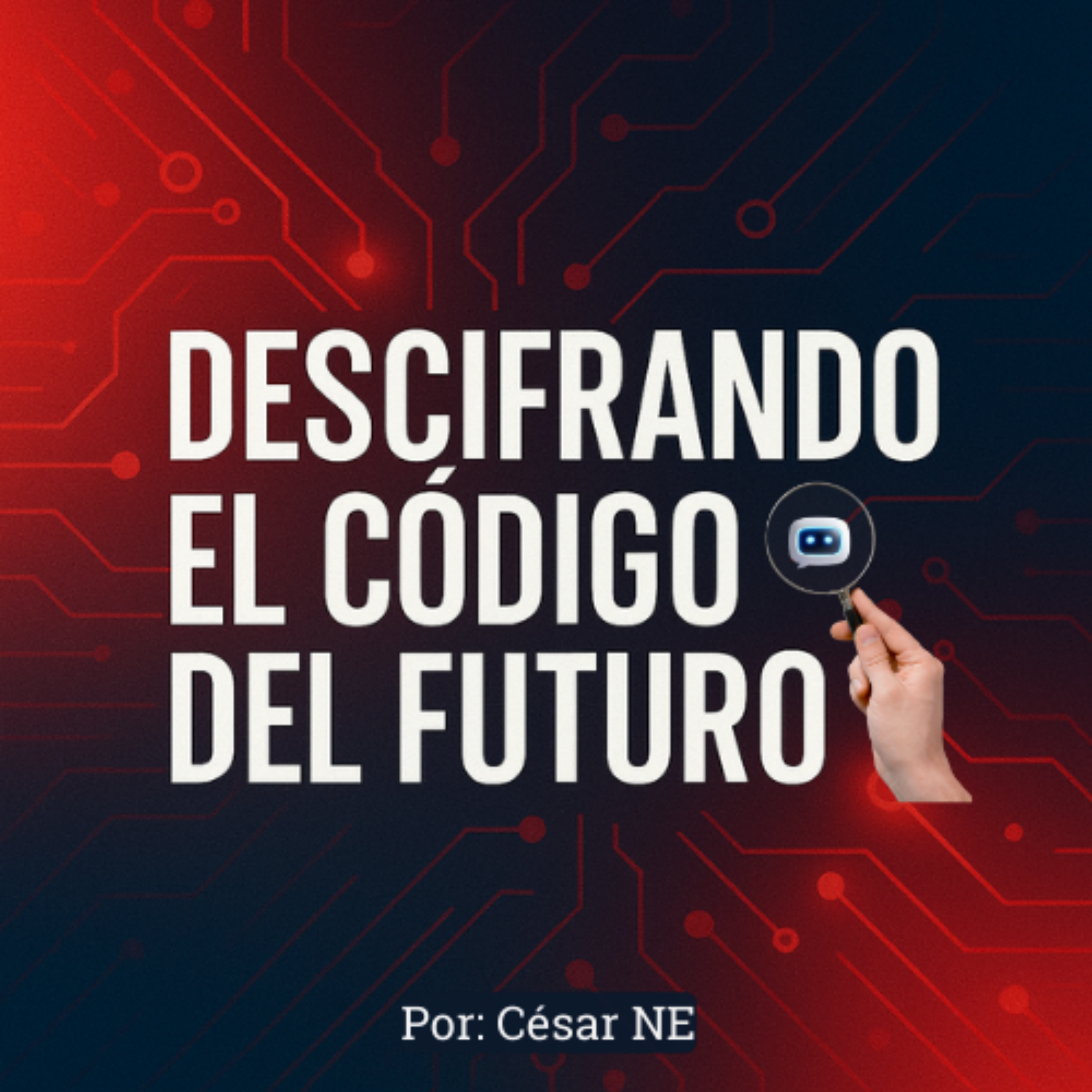 Descifrando el Código del Futuro podcast artwork